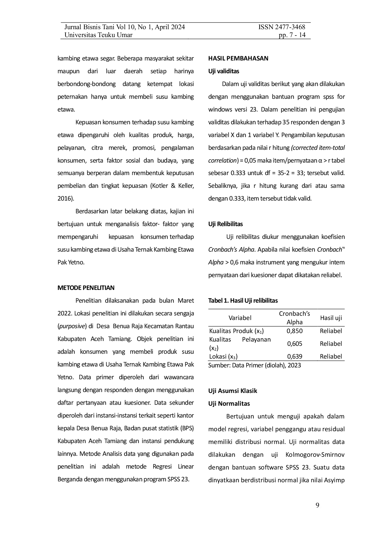 JURIS FAKTOR FAKTOR YANG MEMPENGARUHI KEPUASAN KONSUMEN TERHADAP SUSU KAMBING ETAWA Studi Kasus Usaha Ternak Kambing Etawa Pak Yetno di Desa Benua Raja Kecamatan Rantau Kabupaten Aceh Tamiang