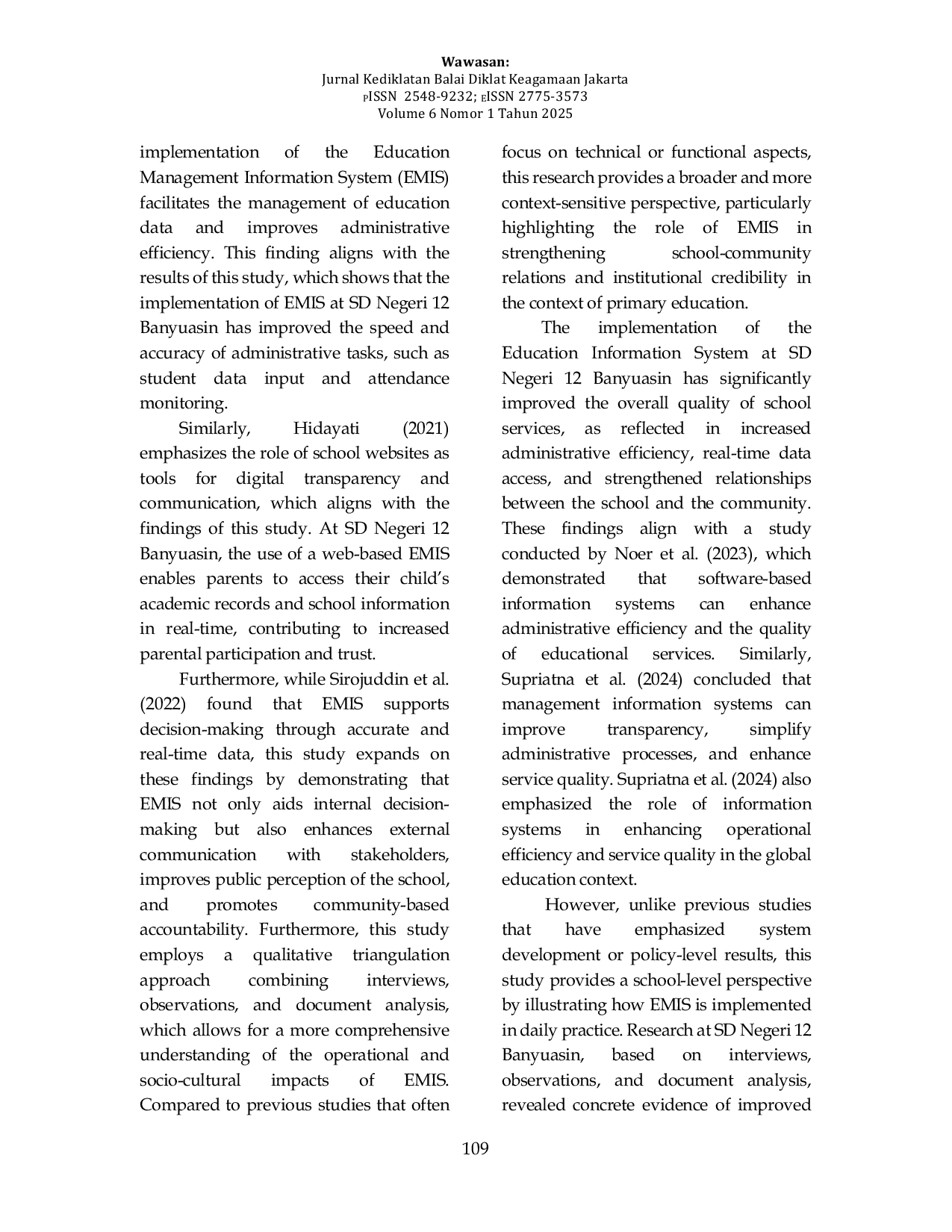 JURIS IMPLEMENTATION OF EDUCATIONAL MANAGEMENT INFORMATION SYSTEMS IN IMPROVING SCHOOL SERVICES