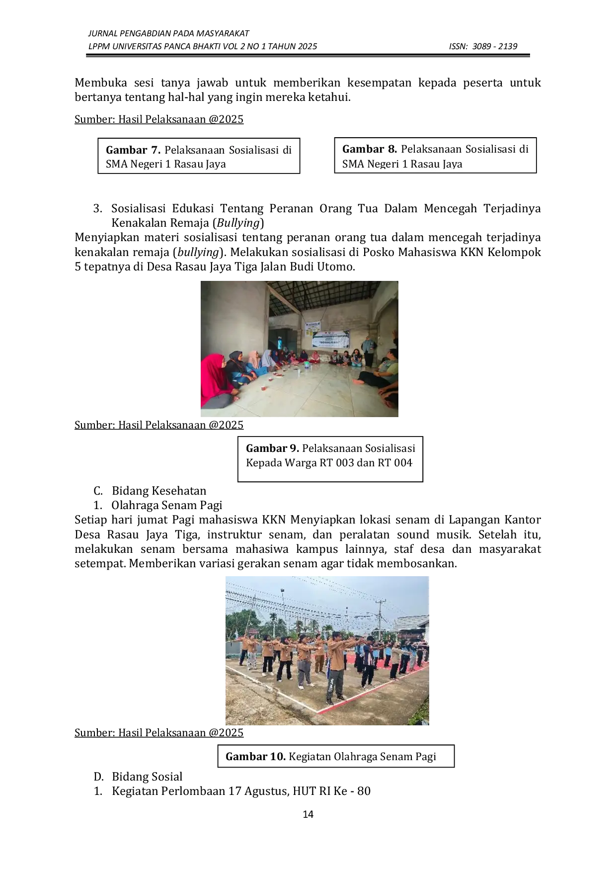 JURIS PENGABDIAN MASYARAKAT SINERGI MAHASISWA DAN WARGA DESA RASAU JAYA TIGA DALAM PEMBERDAYAAN POTENSI LOKAL