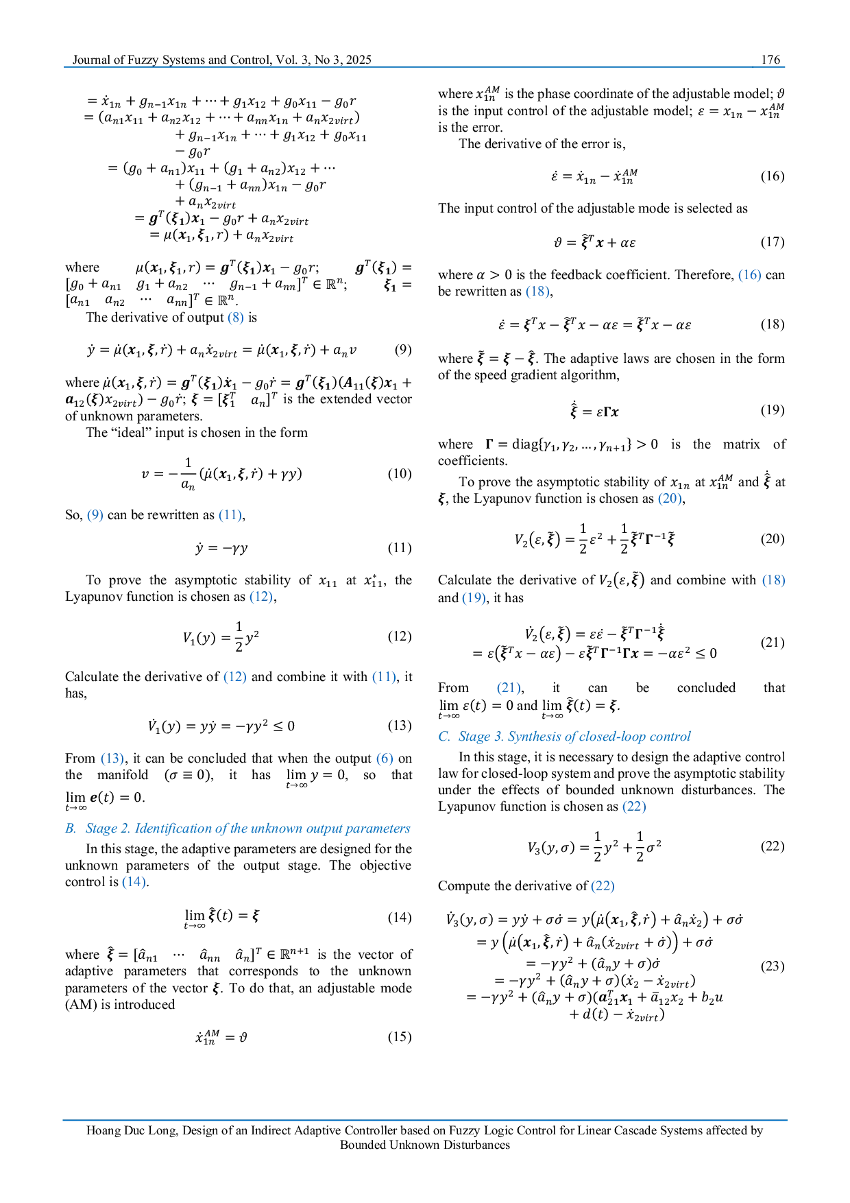 JURIS Design of an Indirect Adaptive Controller Based on Fuzzy Logic Control for Linear Cascade Systems Affected by Bounded Unknown Disturbances