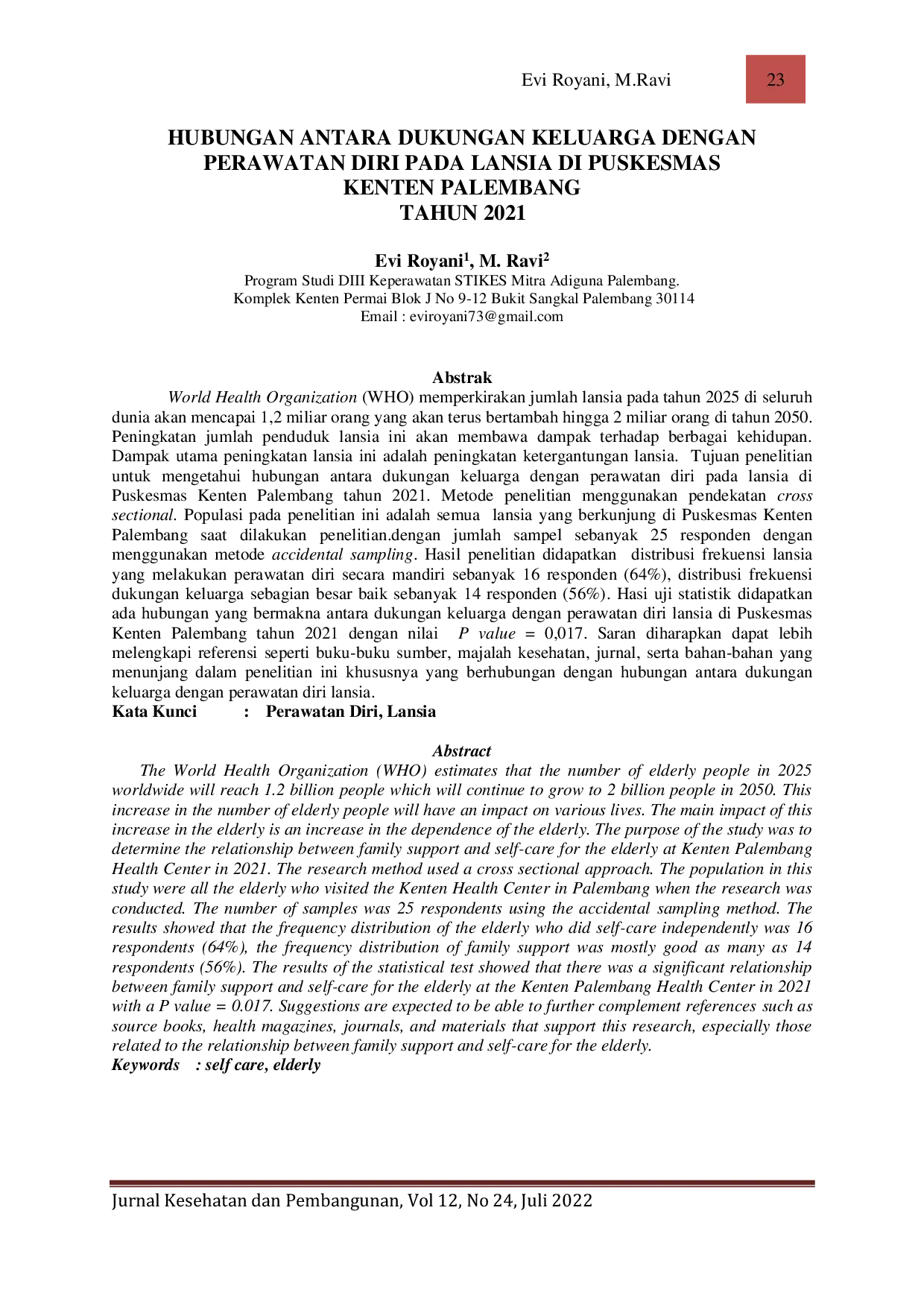 JURIS Hubungan Antara Dukungan Keluarga Dengan Perawatan Diri Pada Lansia Di Puskesmas Kenten Palembang Tahun 2021