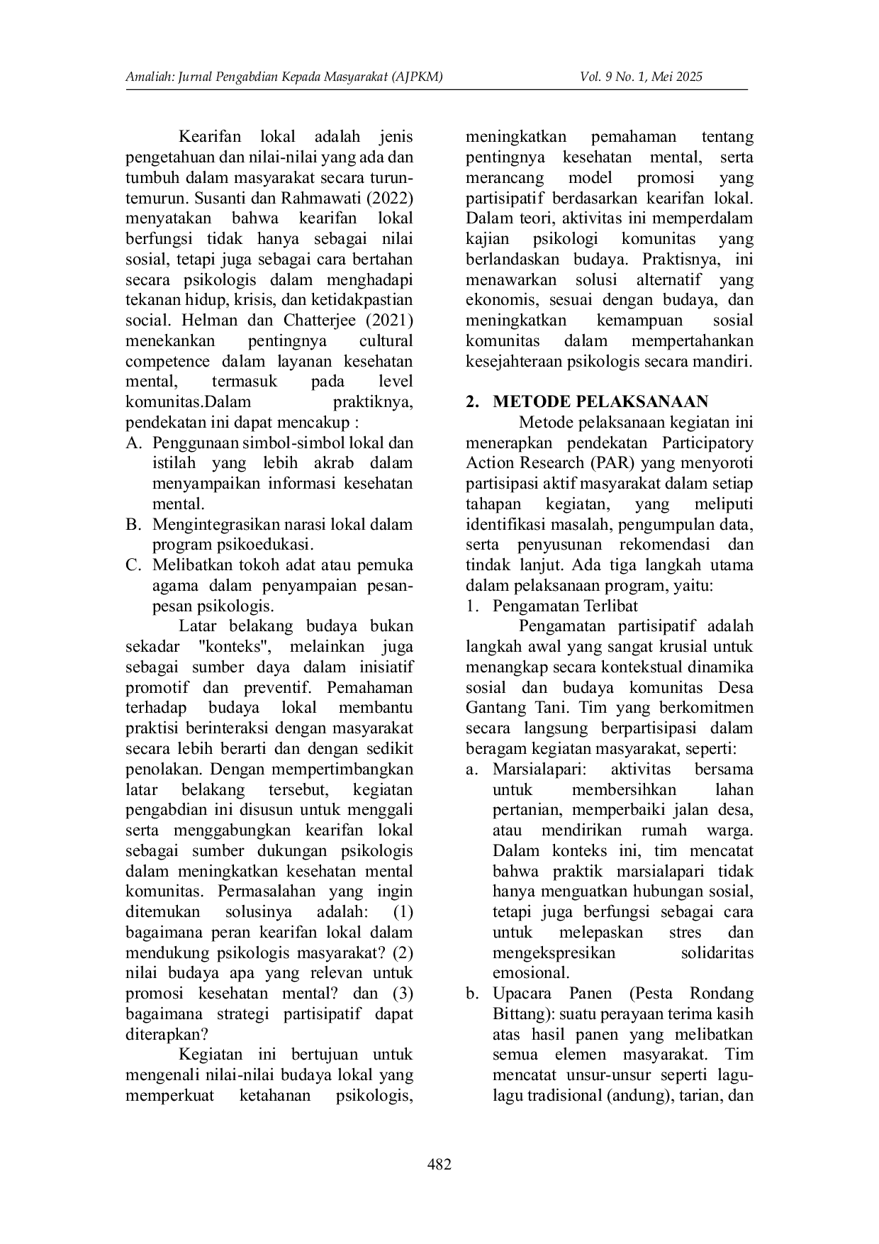 JURIS Menggali Kearifan Lokal Sebagai Sumber Dukungan Psikologis Pendekatan Budaya Dalam Promosi Kesehatan Mental Komunitas di Desa Gantang Rani