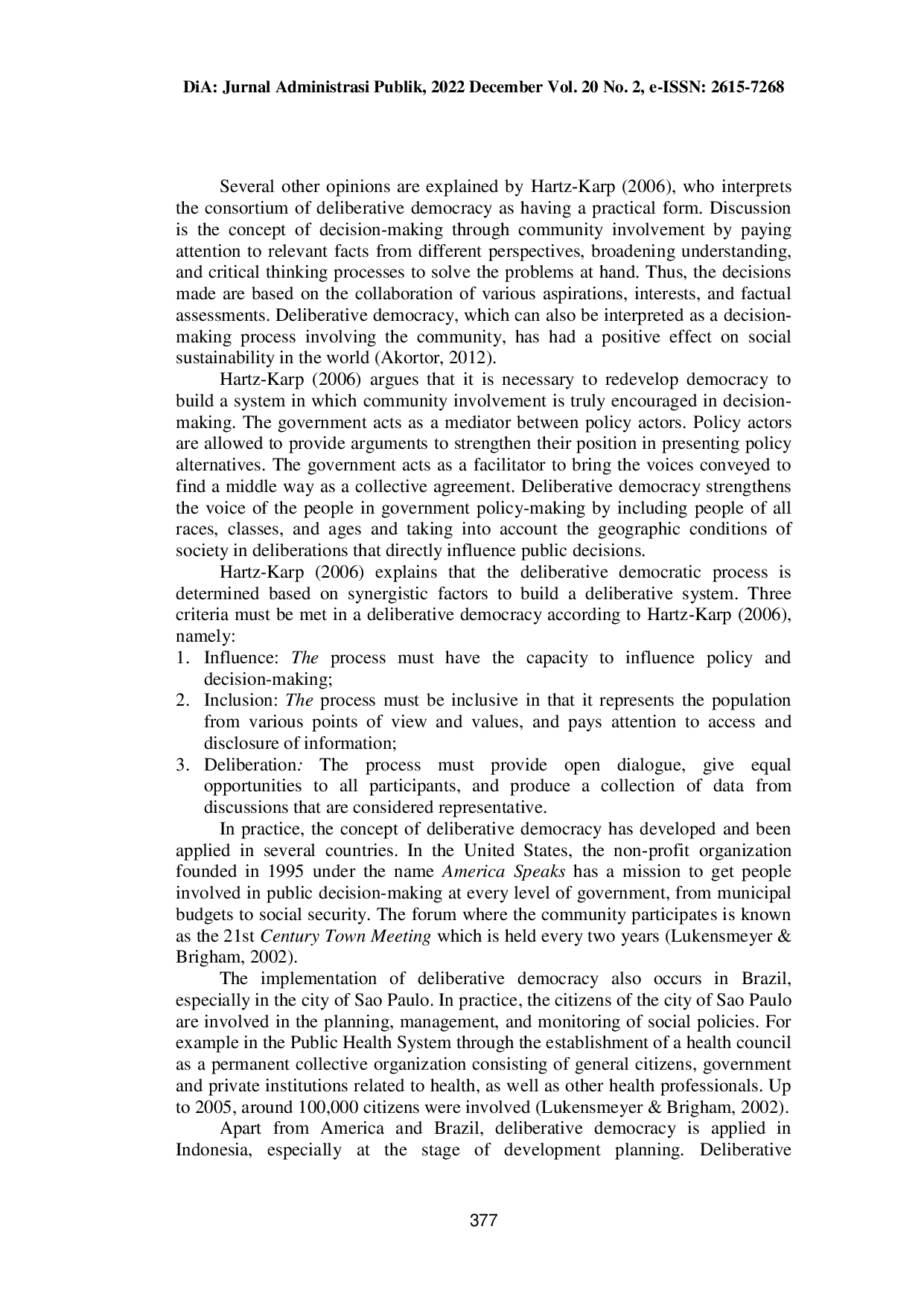JURIS Deliberative Democracy in the Development Plan Construction of Pulau Semambu Village Indralaya Utara District Ogan Ilir Regency
