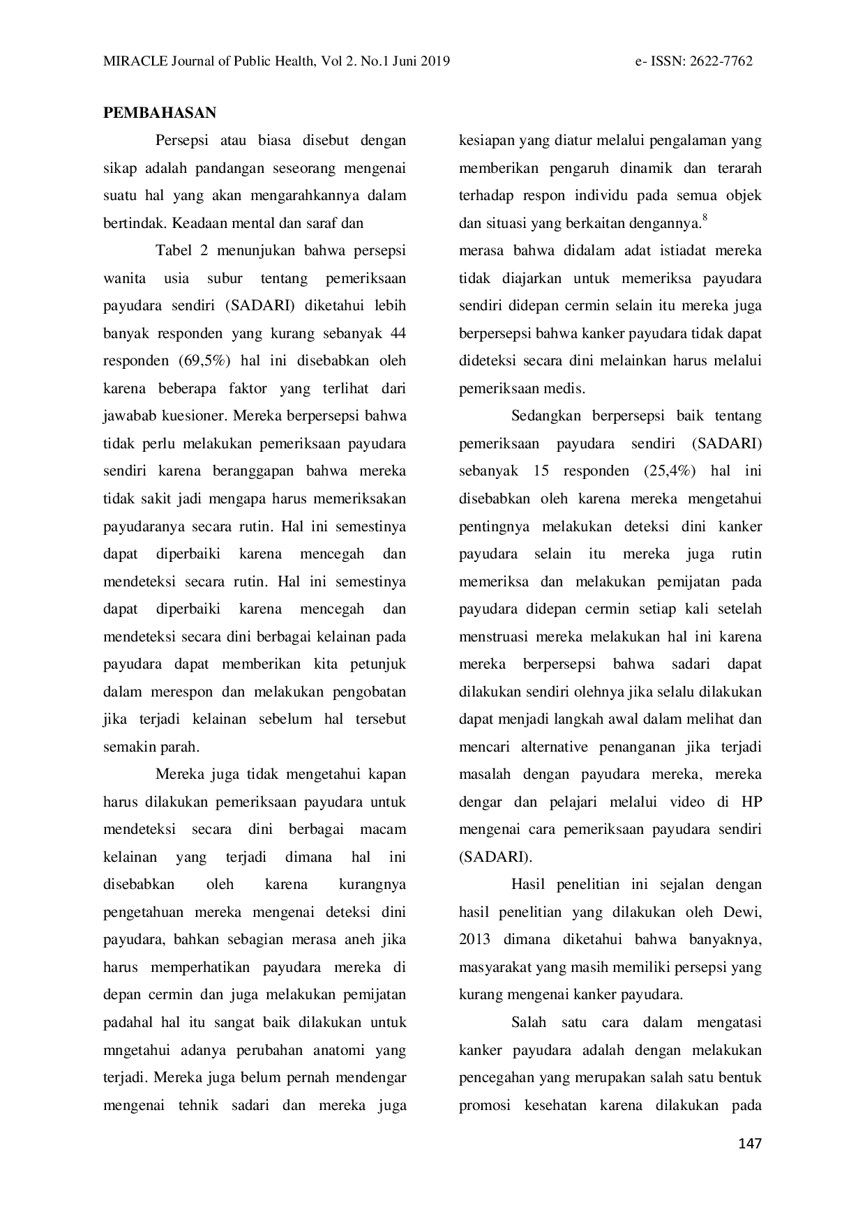 JURIS Studi Persepsi dan Pengetahuan Wanita Usia Subur Tentang Pemeriksaan Payudara Sendiri di Desa Mola Bahari Kecamatan Wangi Wangi Selatan Kabupaten Wakatobi Tahun 2018