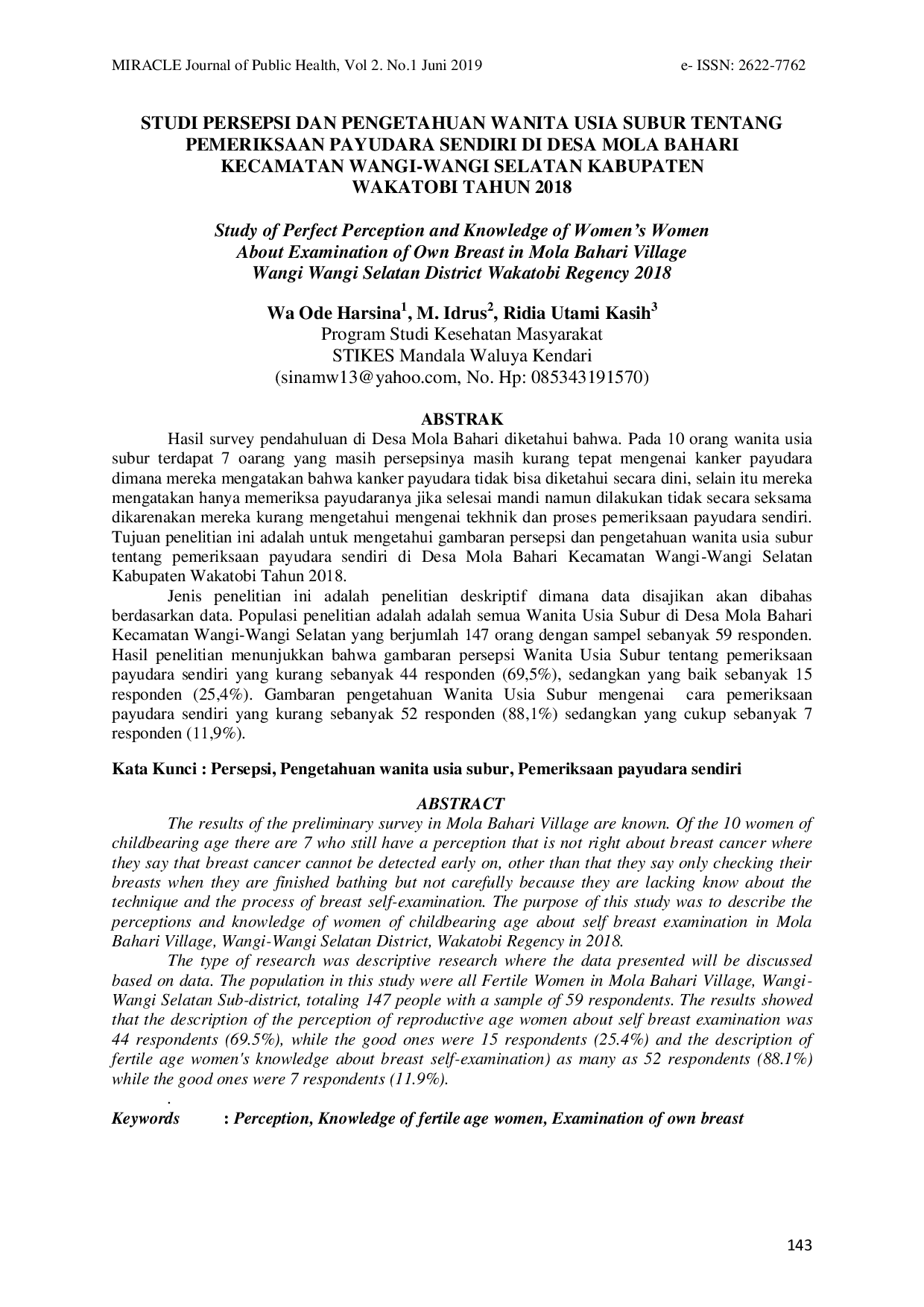 JURIS Studi Persepsi dan Pengetahuan Wanita Usia Subur Tentang Pemeriksaan Payudara Sendiri di Desa Mola Bahari Kecamatan Wangi Wangi Selatan Kabupaten Wakatobi Tahun 2018