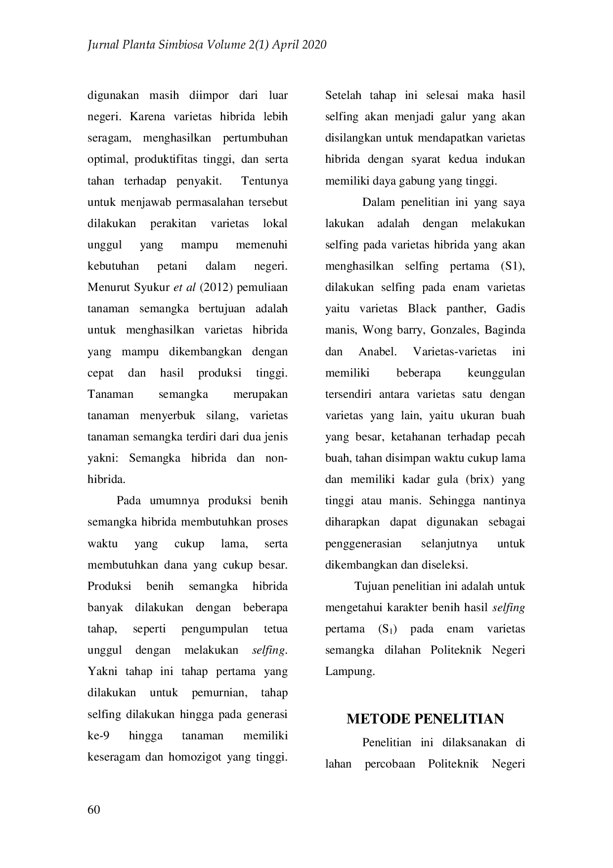 JURIS Karakter Benih Hasil Selfing Pertama S1 pada Enam Varietas Semangka