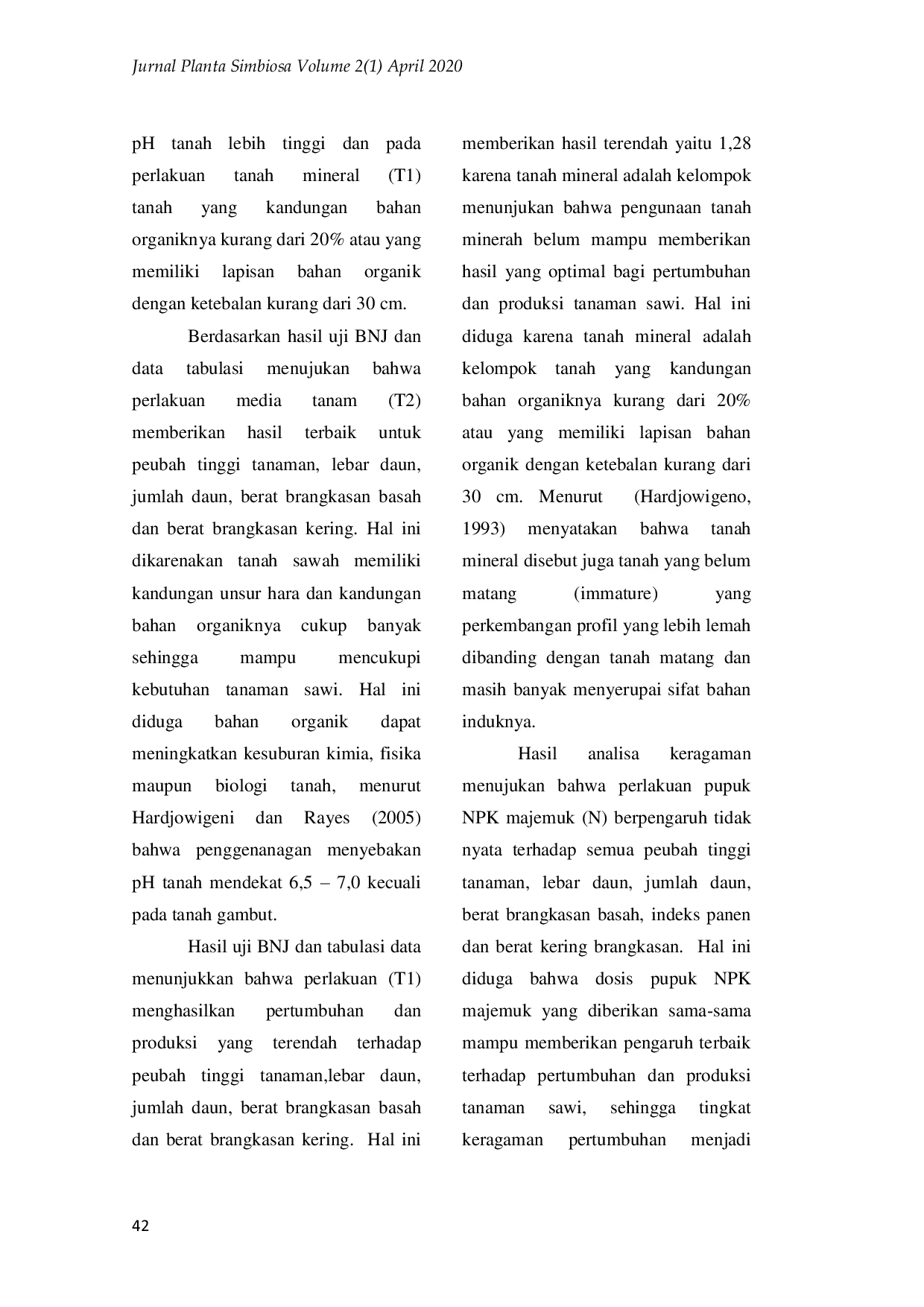 JURIS Respon Pertumbuhan dan Produksi Tanaman Sawi Pakchoy Brasiaca Rapa L terhadap Jenis Media Tanam dan Dosis Pupuk NPK