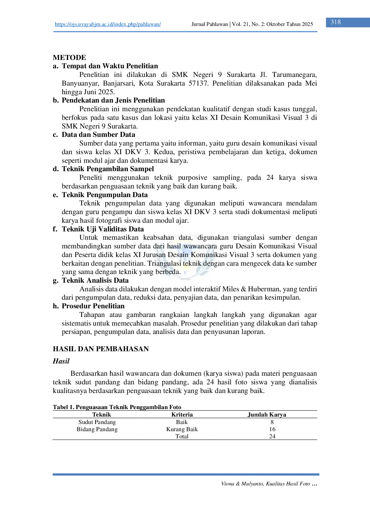 JURIS Kualitas Hasil Foto Kamera Smartphone Berdasarkan Penguasaan Teknik dalam Pembelajaran Fotografi pada Siswa Kelas XI Jurusan Desain Komunikasi Visual 3 SMK Negeri 9 Surakarta