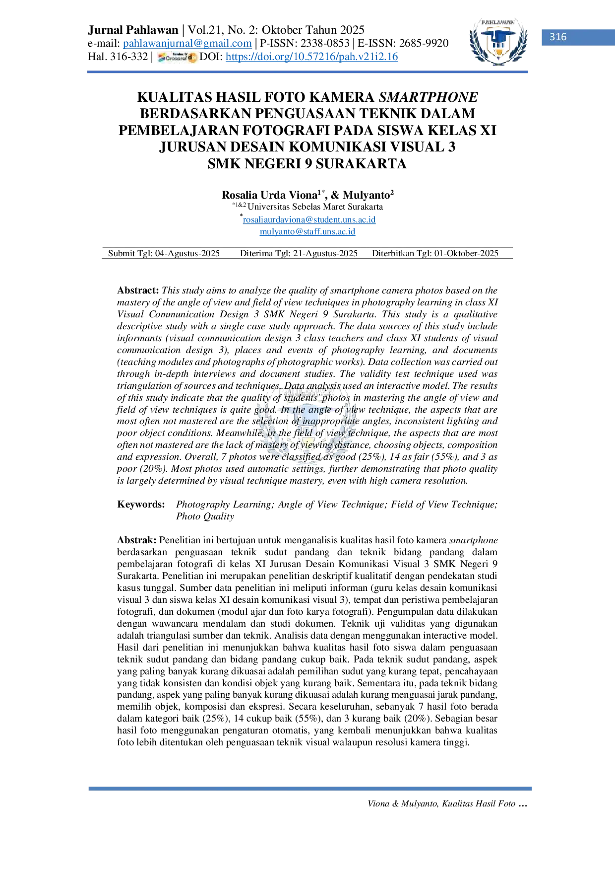JURIS Kualitas Hasil Foto Kamera Smartphone Berdasarkan Penguasaan Teknik dalam Pembelajaran Fotografi pada Siswa Kelas XI Jurusan Desain Komunikasi Visual 3 SMK Negeri 9 Surakarta