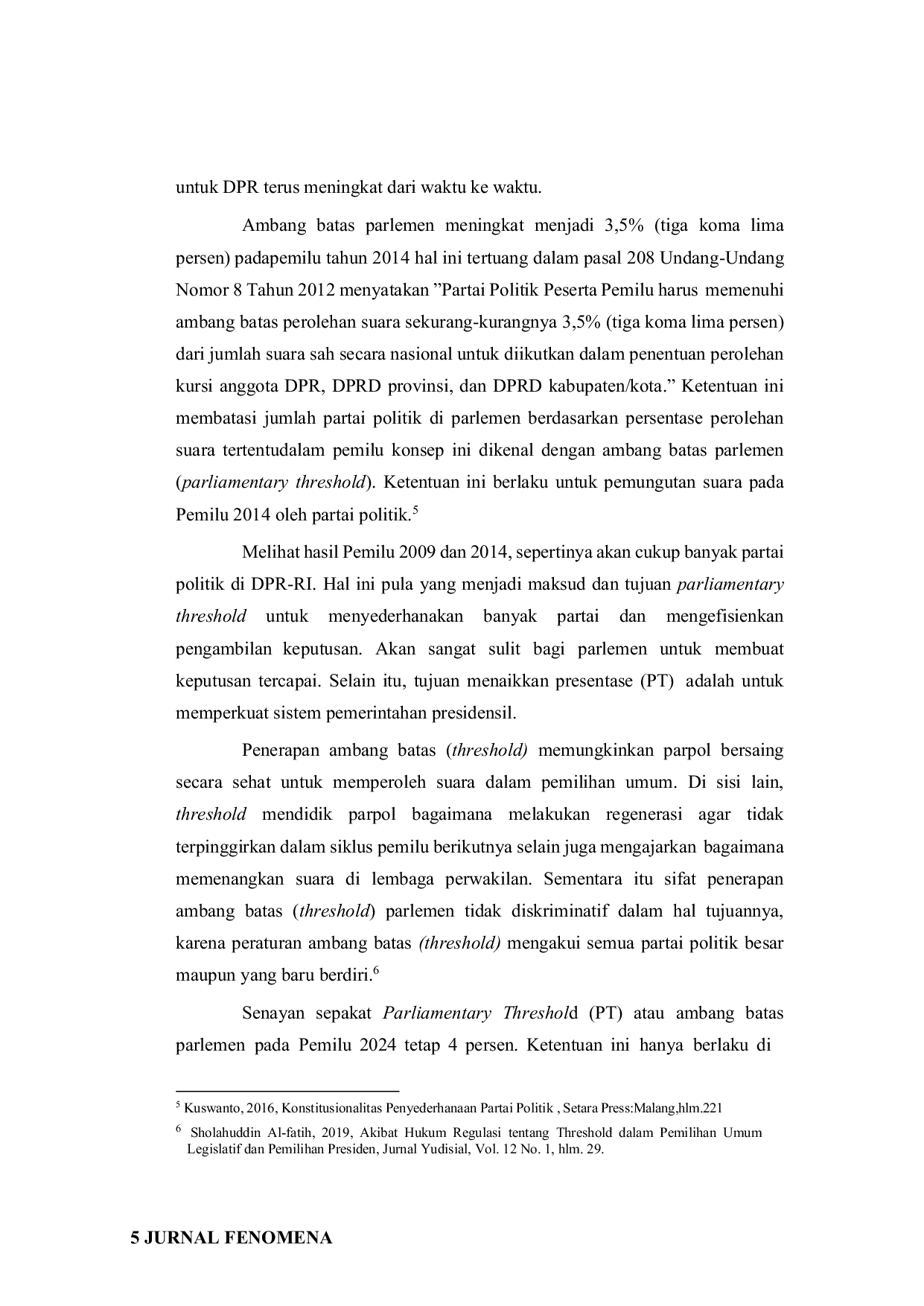 JURIS Tinjauan Hukum Penerapan Ambang Batas Parlemen Parliamentary Threshold dalam Pemilihan Umum