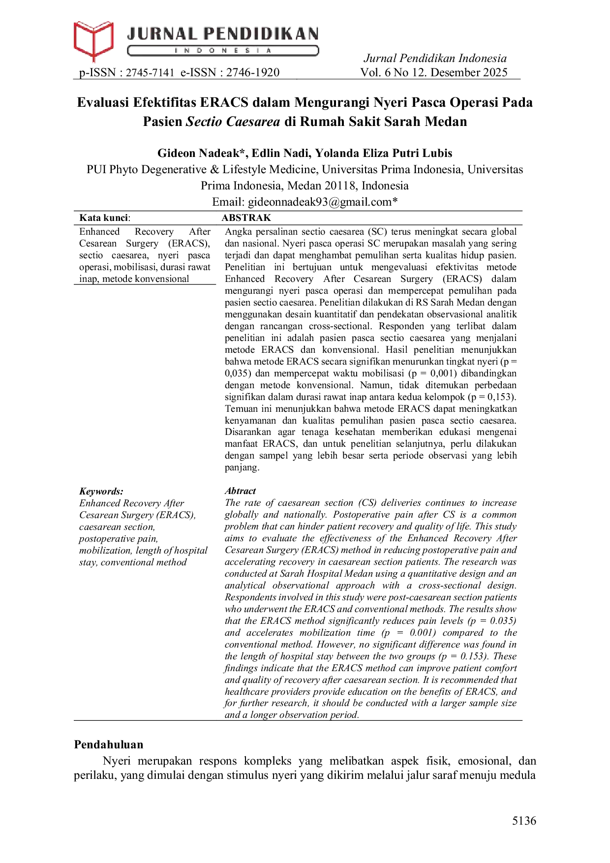 JURIS Evaluasi Efektifitas ERACS dalam Mengurangi Nyeri Pasca Operasi Pada Pasien Sectio Caesarea di Rumah Sakit Sarah Medan