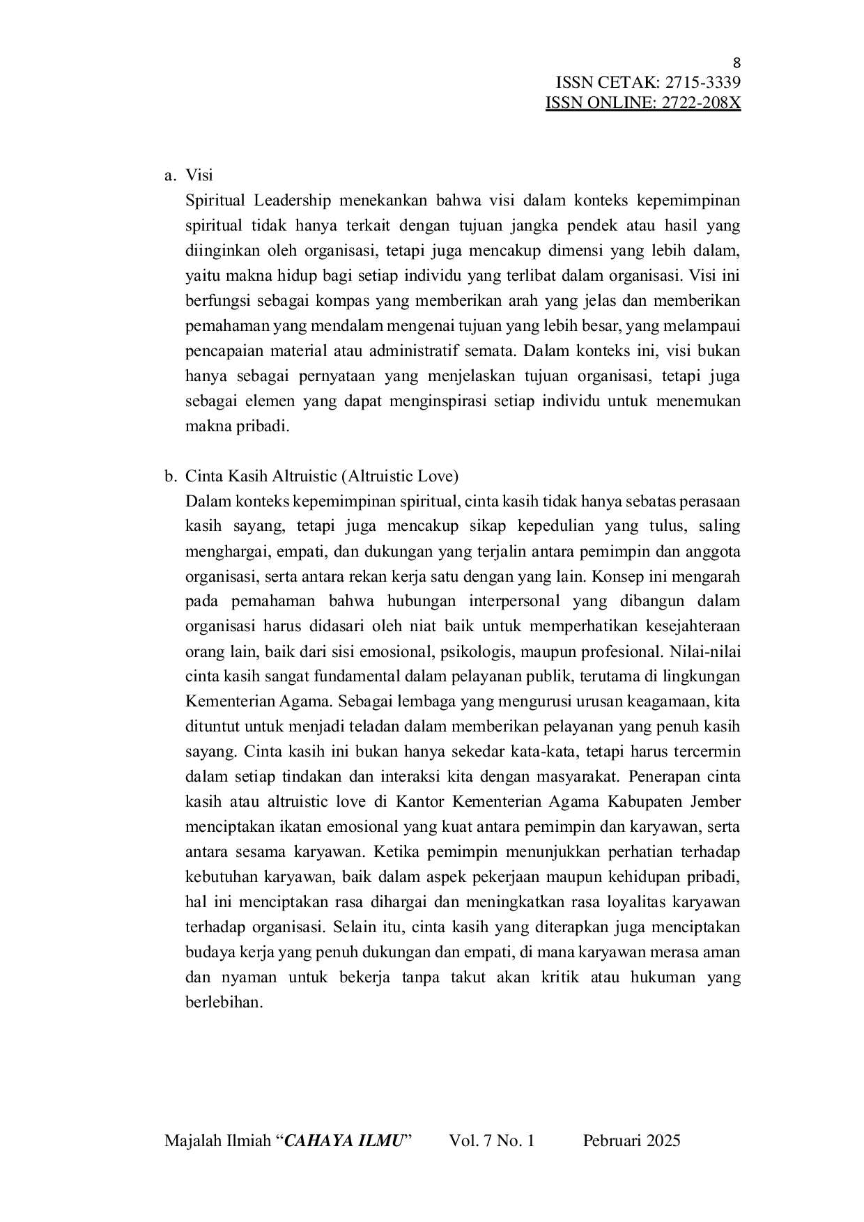 JURIS Karakteristik Spiritual Leadership di Kantor Kementrian Agama Kabupaten Jember Berdasarkan Teory Spiritual Leadership FRY