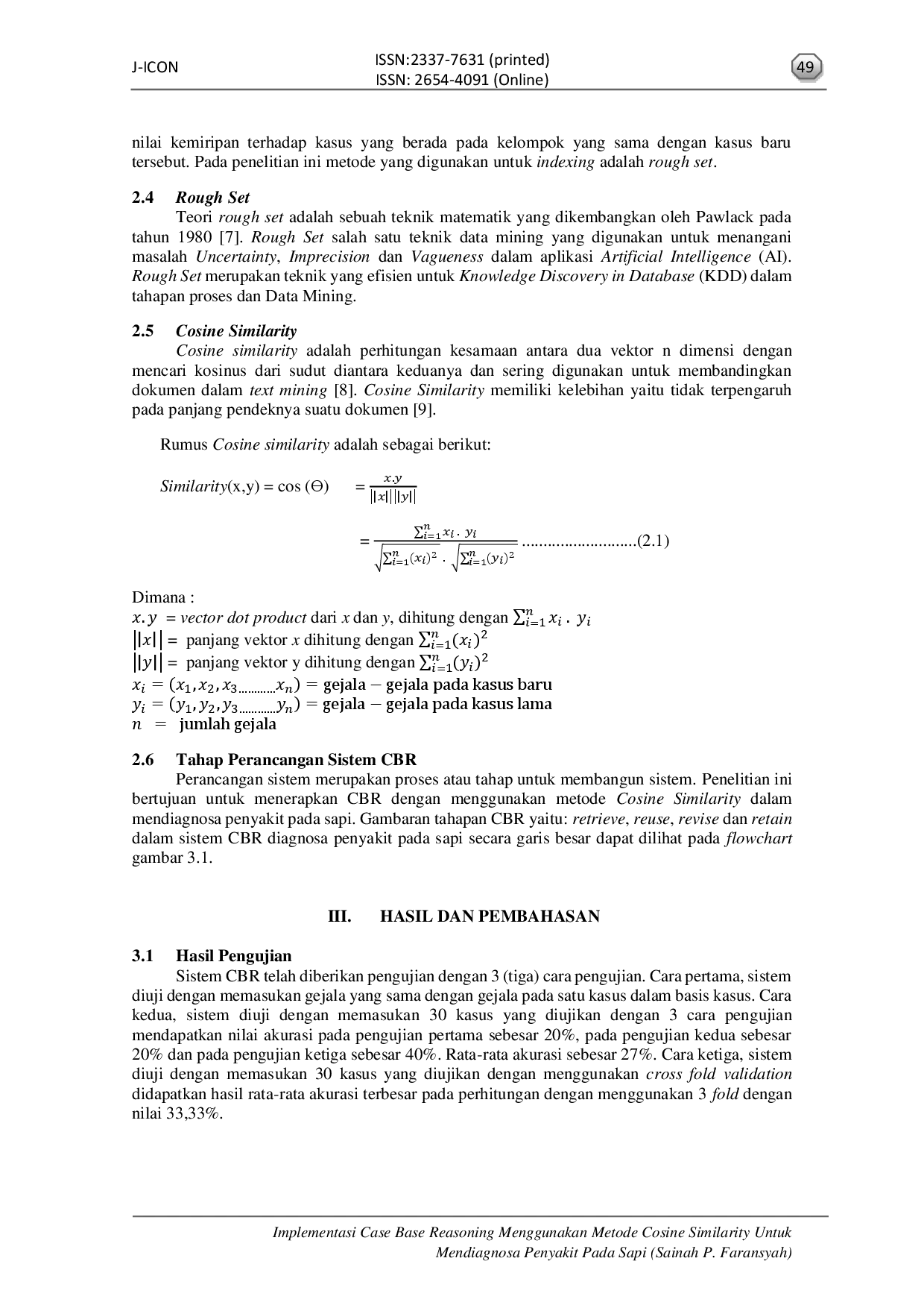 JURIS Implementasi Case Base Reasoning Menggunakan Metode Cosine Similarity Untuk Mendiagnosa Penyakit Pada Sapi