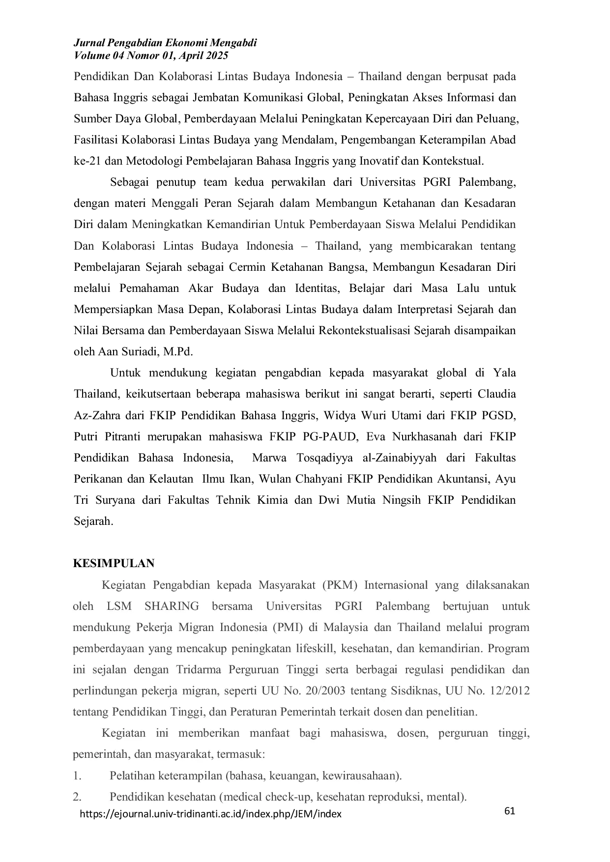 JURIS Meningkatkan Kemandirian untuk Pemberdayaan Siswa Melalui Pendidikan dan Kolaborasi Lintas Budaya Indonesia Thailand