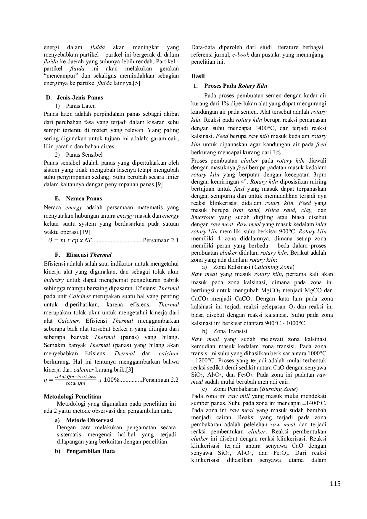 JURIS Literature Study Calculating Heat Balance And Thermal Eficiency in Rotayry Kiln at PT X