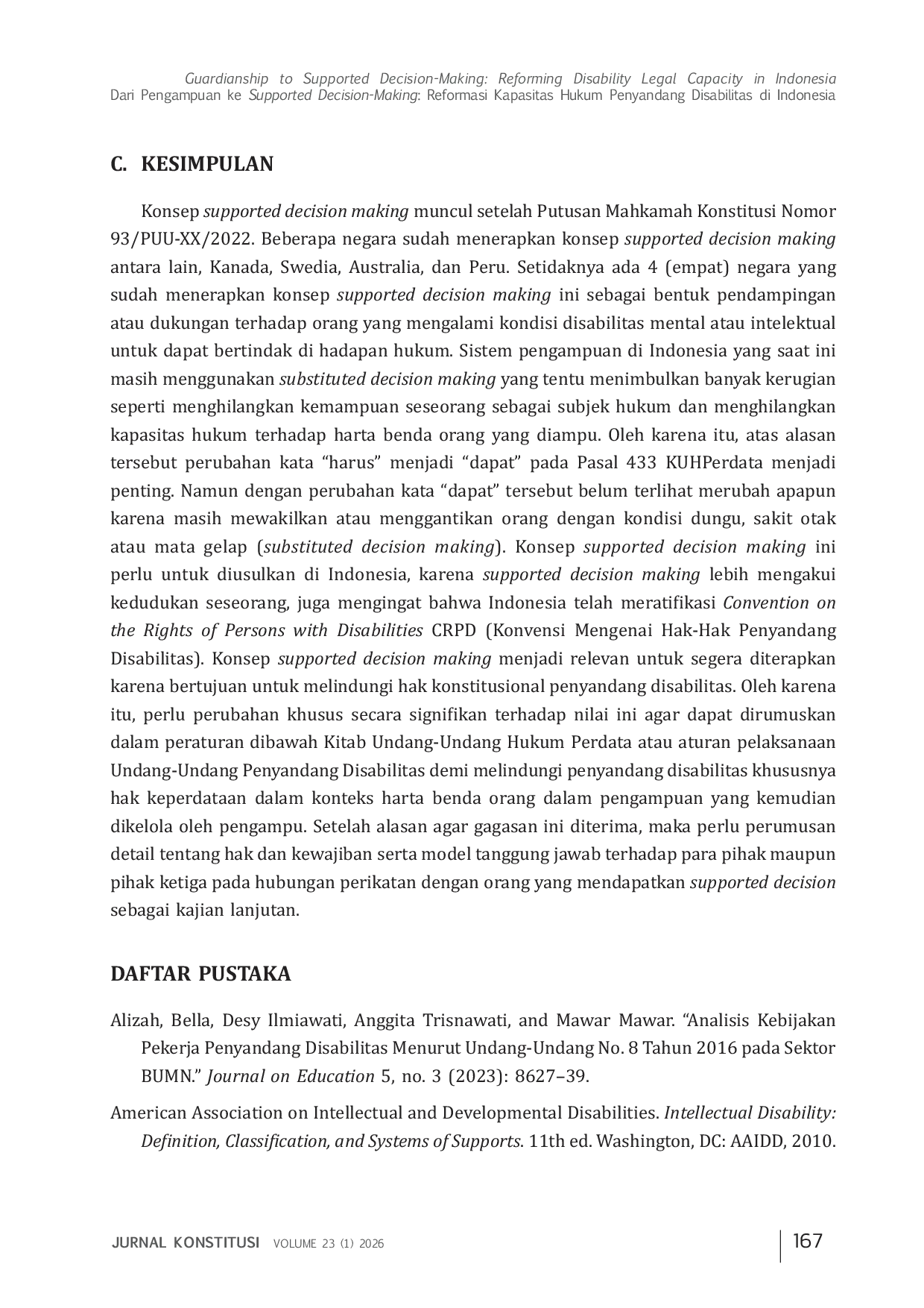 JURIS Dari Pengampuan ke Supported Decision Making Reformasi Kapasitas Hukum Penyandang Disabilitas di Indonesia Guardianship to Supported Decision Making Reforming Disability Legal Capacity in Indonesia