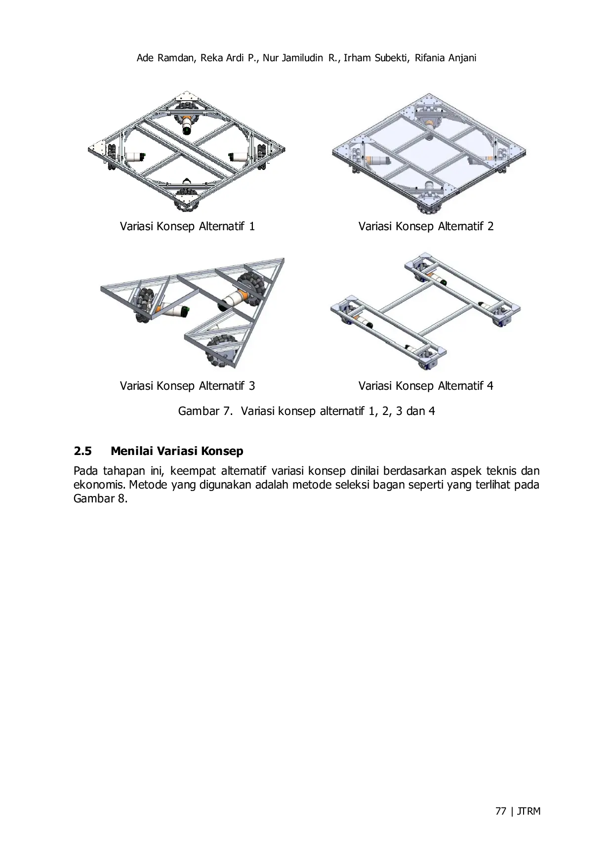 JURIS Development of the Concept for an Omnidirection Wheeled Robot for Moving Goods Made from Extruded Aluminum Profiles