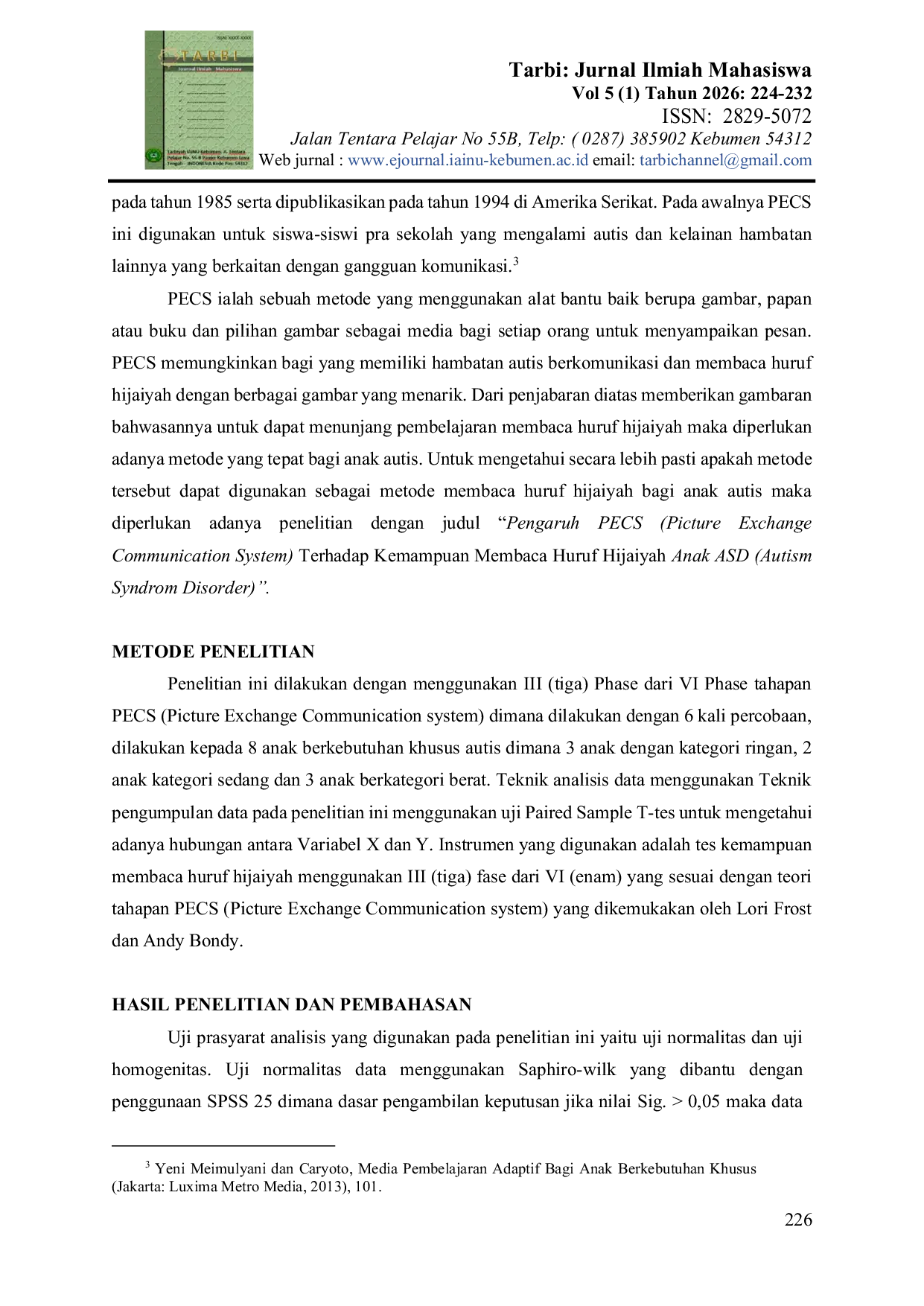 JURIS Pengaruh Penerapan Metode PECS Picture Exchange Comunication System Terhadap Kemampuan Membaca Huruf Hijaiyah Anak Asd Autism Syndrom Disorder Di SD Muhammadiyah 1 Karanganyar