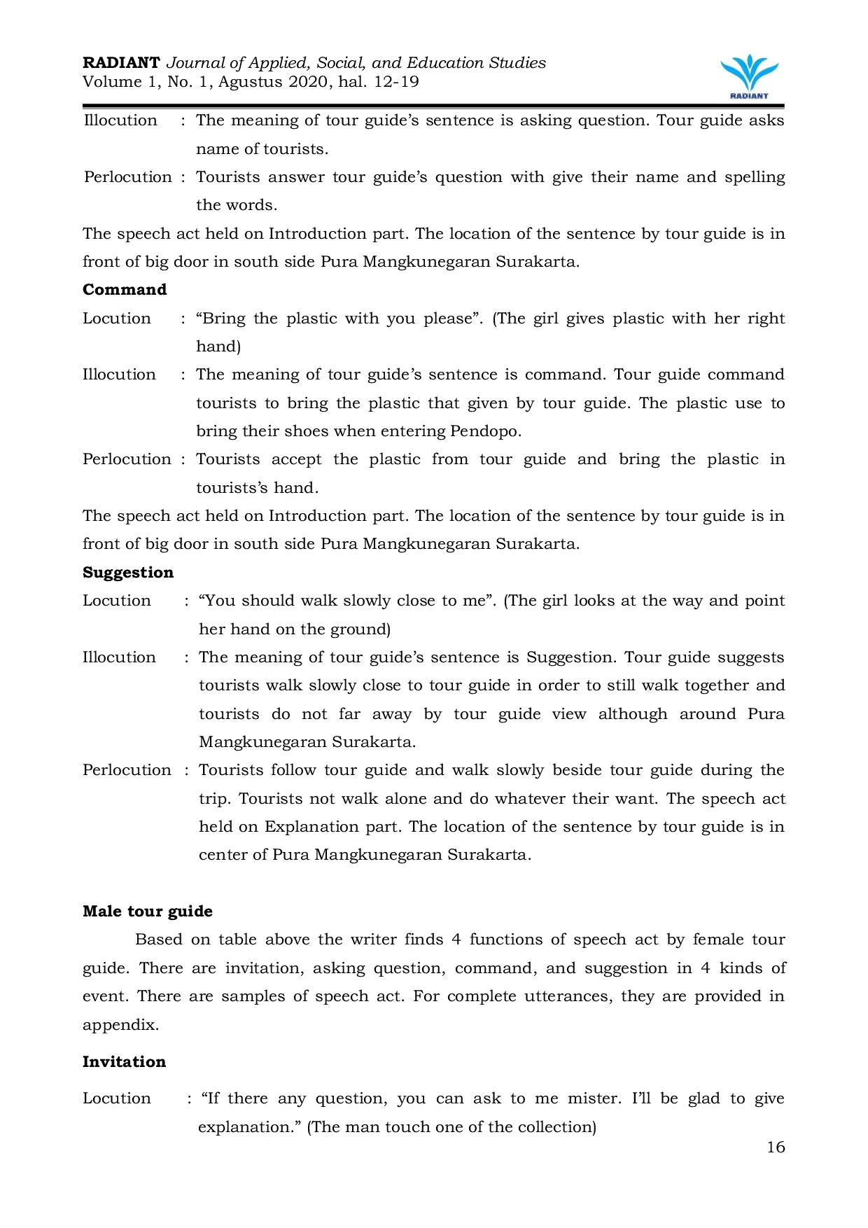 JURIS The Politeness of Tour Guides to Explain Tourist Destination to Tourists in Pura Mangkunegaran Surakarta Focused on Speech Act