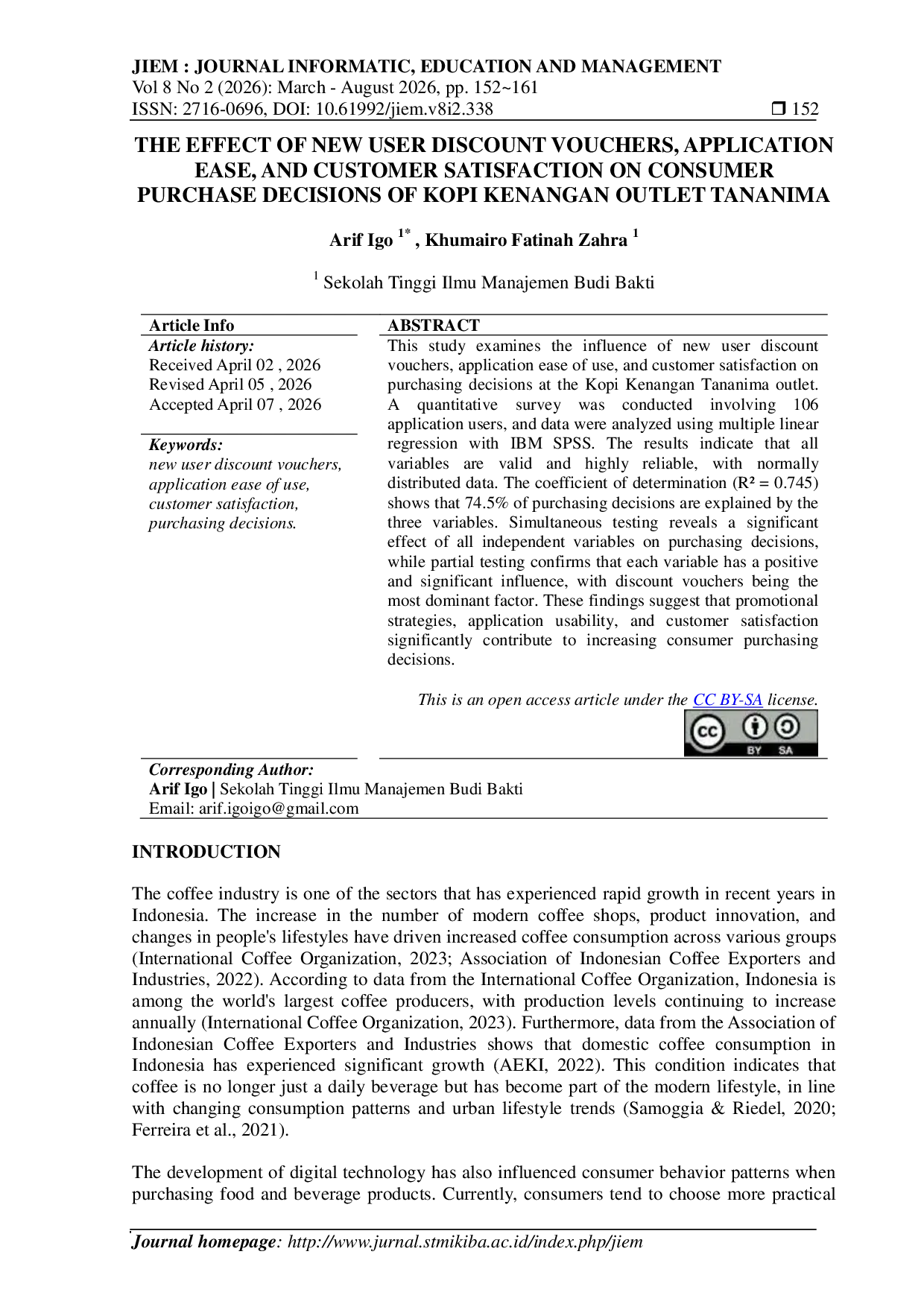 JURIS The Effect Of New User Discount Vouchers Application Ease And Customer Satisfaction On Consumer Purchase Decisions Of Kopi Kenangan Outlet Tananima