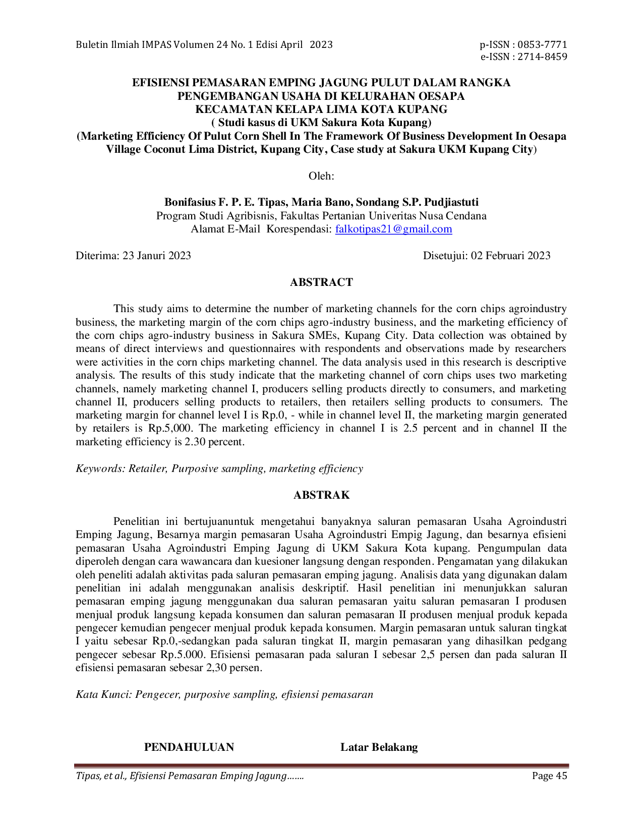 JURIS Efisiensi Pemasaran Emping Jagung Pulut Dalam Rangka Pengembangan Usaha Di Kelurahan Oesapa Kecamatan Kelapa Lima Kota Kupang Studi Kasus Di UKM Sakura Kota Kupang