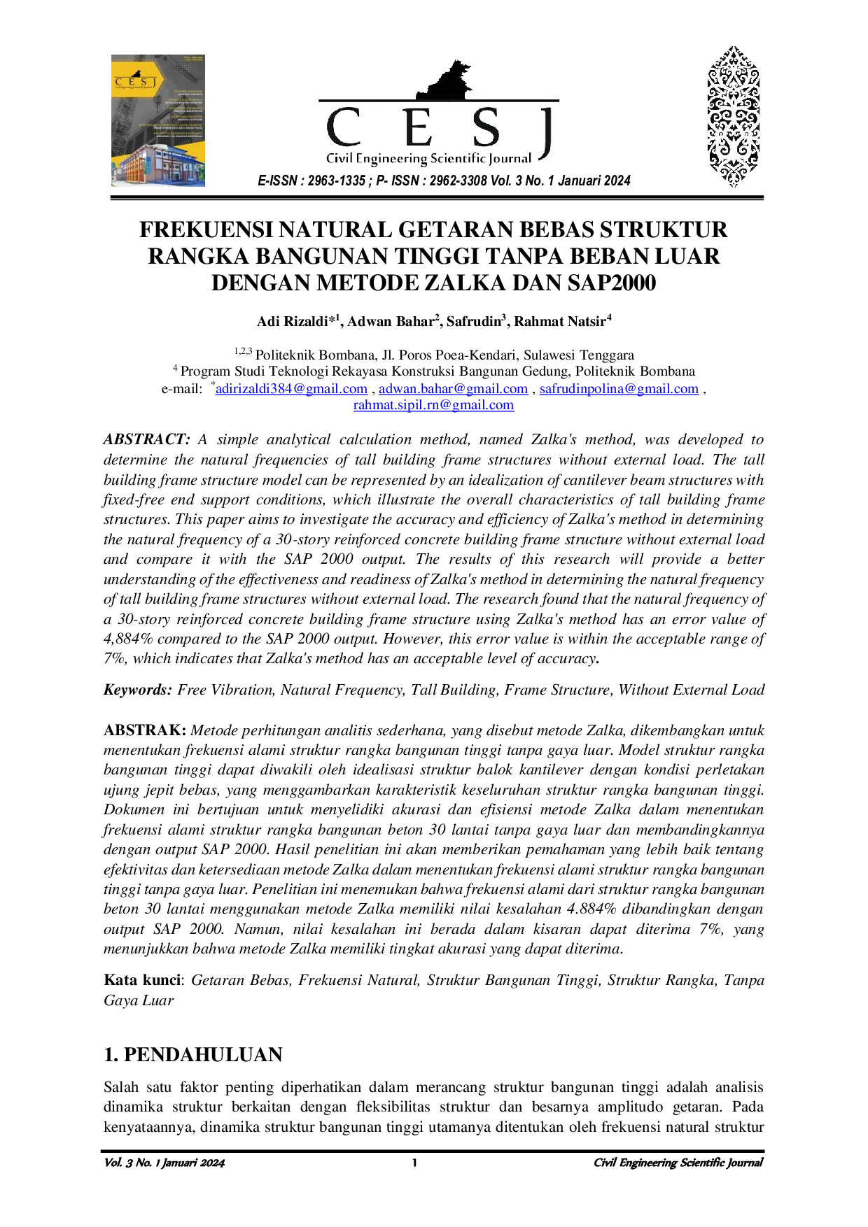 JURIS Frekuensi Natural Getaran Bebas Struktur Rangka Bangunan Tinggi Tanpa Beban Luar Dengan Metode Zalka Dan SAP2000