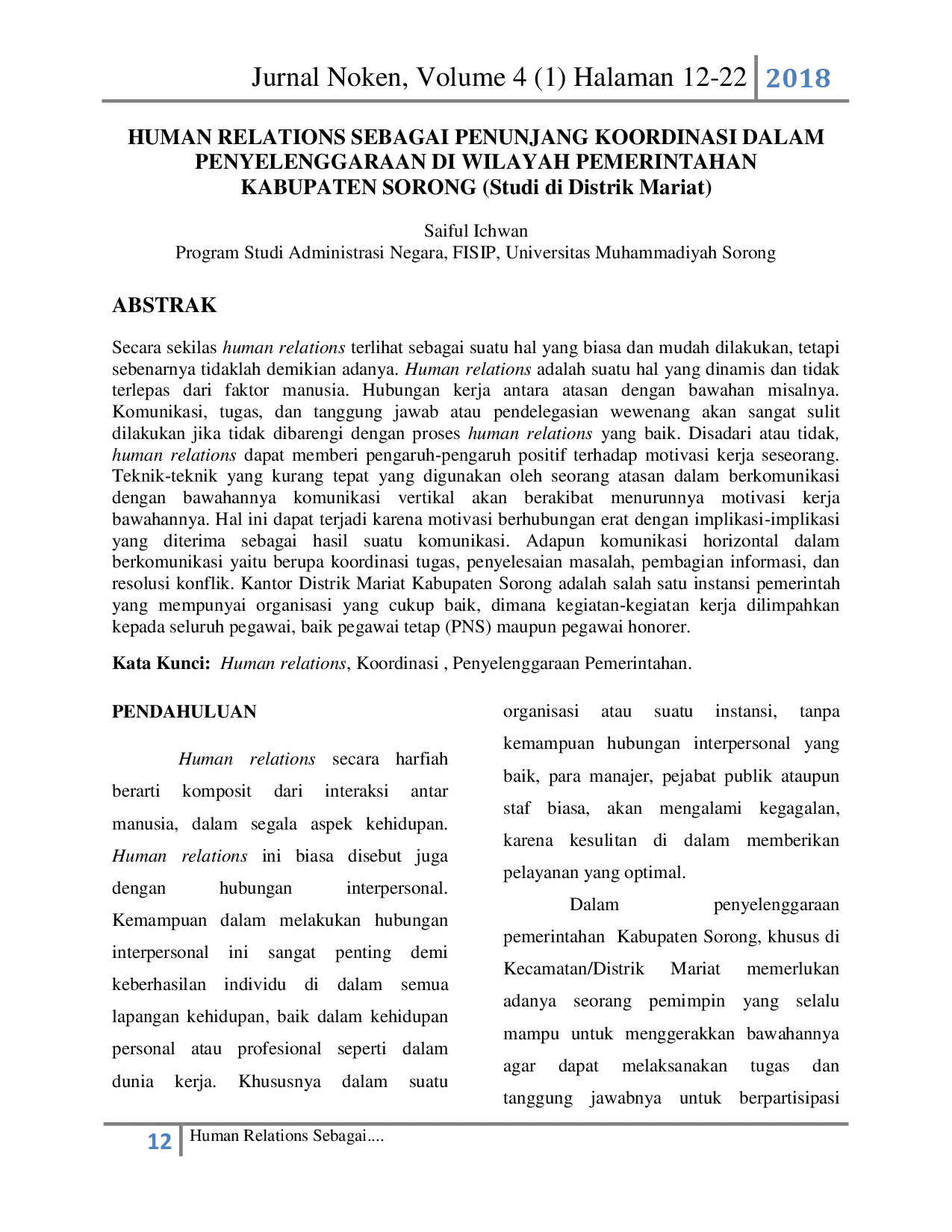 juris HUMAN RELATIONS SEBAGAI PENUNJANG KOORDINASI DALAM PENYELENGGARAAN DI WILAYAH PEMERINTAHAN KABUPATEN SORONG Studi di Distrik Mariat