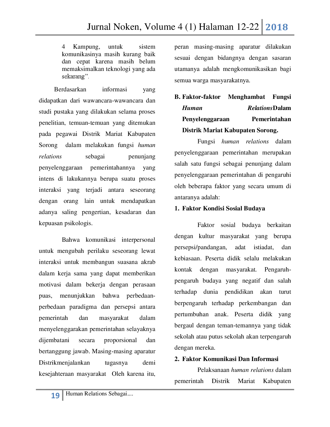 juris HUMAN RELATIONS SEBAGAI PENUNJANG KOORDINASI DALAM PENYELENGGARAAN DI WILAYAH PEMERINTAHAN KABUPATEN SORONG Studi di Distrik Mariat