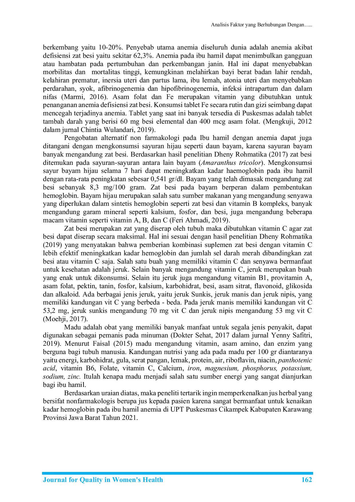 JURIS Efektivitas Terapi Kombinasi Jus Bayam Jeruk Nipis Madu dengan FE Terhadap Peningkatan Kadar Hemoglobin Pada Ibu Hamil Anemia di UPT Puskesmas Cikampek