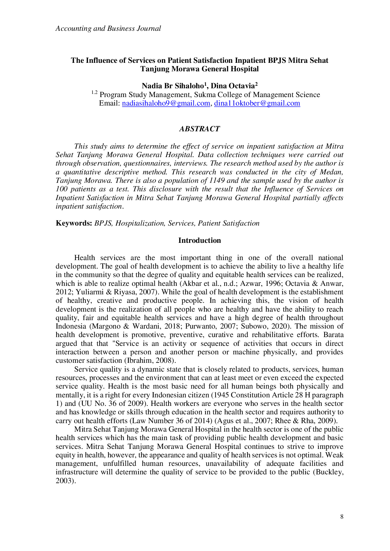 JURIS The Influence of Services on Patient Satisfaction Inpatient BPJS Mitra Sehat Tanjung Morawa General Hospital