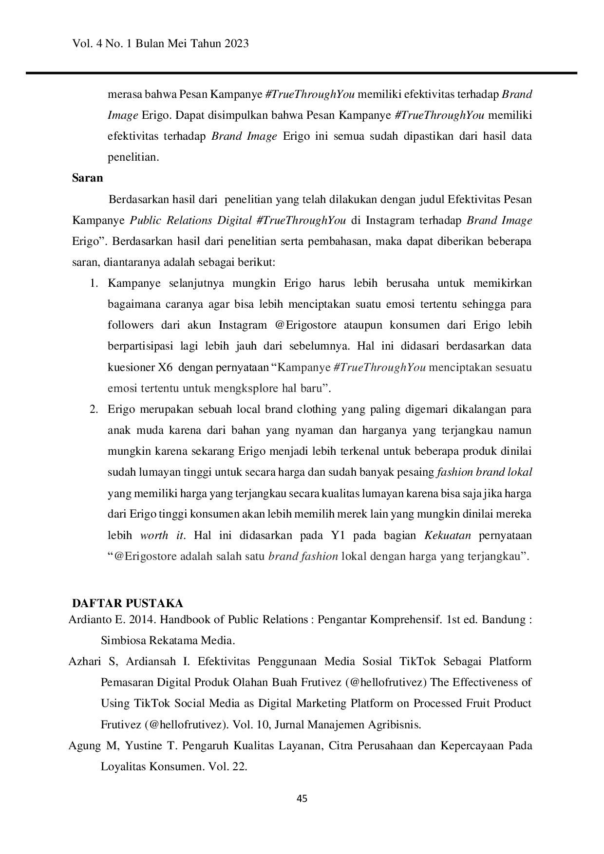 JURIS Efektivitas Pesan Kampanye Public Relations Digital TrueThroughYou di Instagram Terhadap Brand Image Erigo