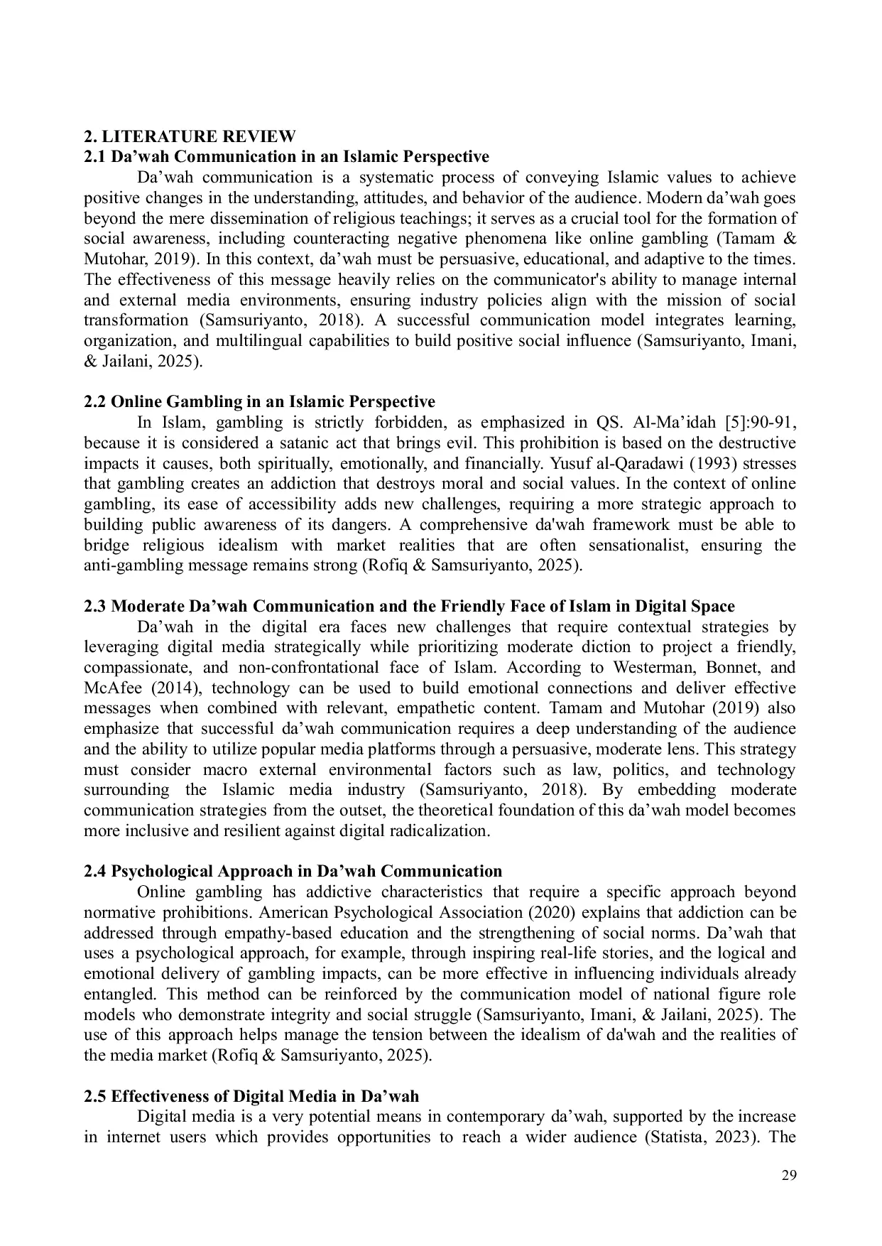 JURIS Multidisciplinary Da wah Communication Strategy Integrating Digital Media Psychological Approaches and Islamic Values in Mitigating Online Gambling Hazards