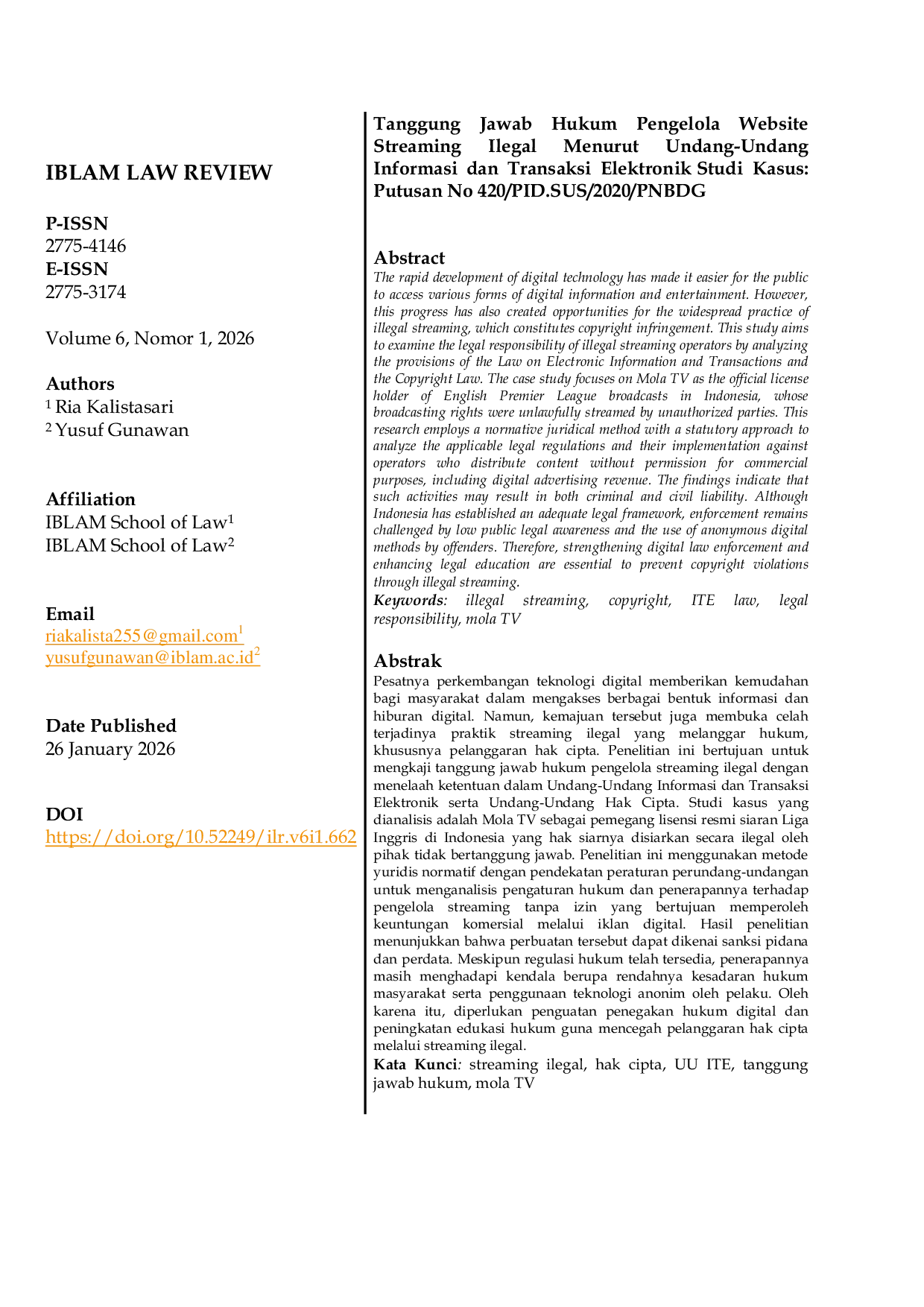 JURIS Tanggung Jawab Hukum Pengelola Website Streaming Ilegal Menurut Undang Undang Informasi dan Transaksi Elektronik Studi Kasus Putusan No 420 PID SUS 2020 PNBDG