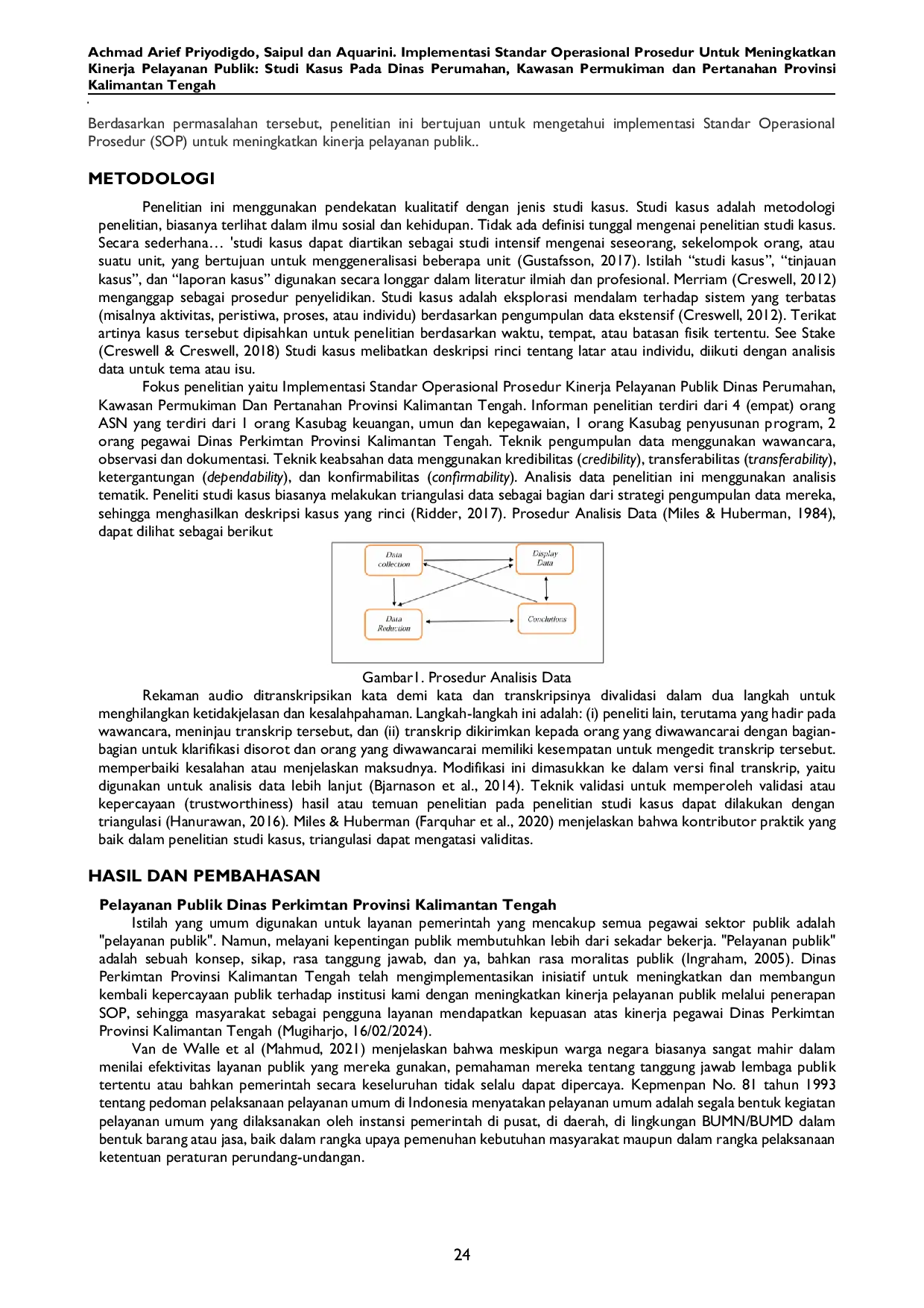 JURIS Implementasi Standar Operasional Prosedur untuk Meningkatkan Kinerja Pelayanan Publik Studi Kasus pada Dinas Perumahan Kawasan Permukiman dan Pertanahan Provinsi Kalimantan Tengah