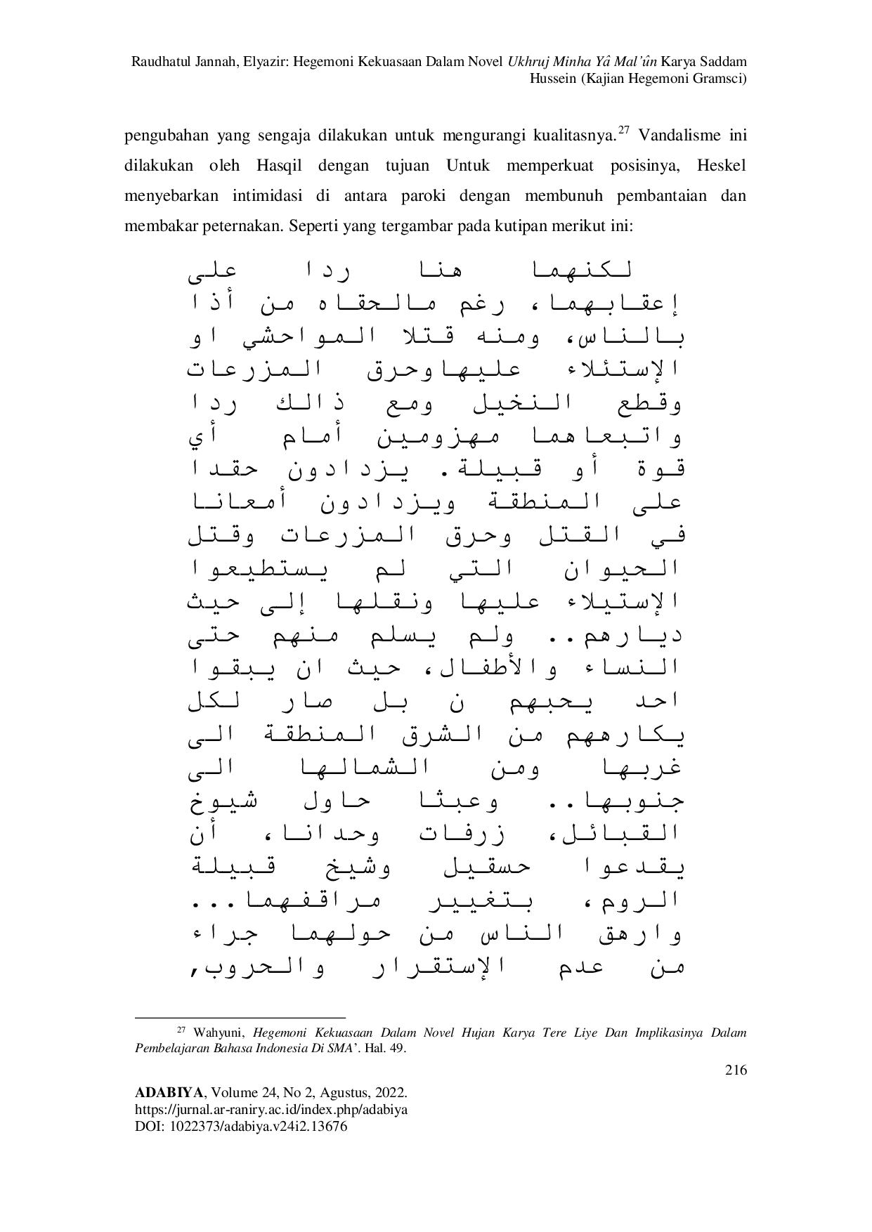 JURIS Hegemoni Kekuasaan Dalam Novel Ukhruj Minha YaC Mal uC n Karya Saddam Hussein Kajian Hegemoni Gramsci