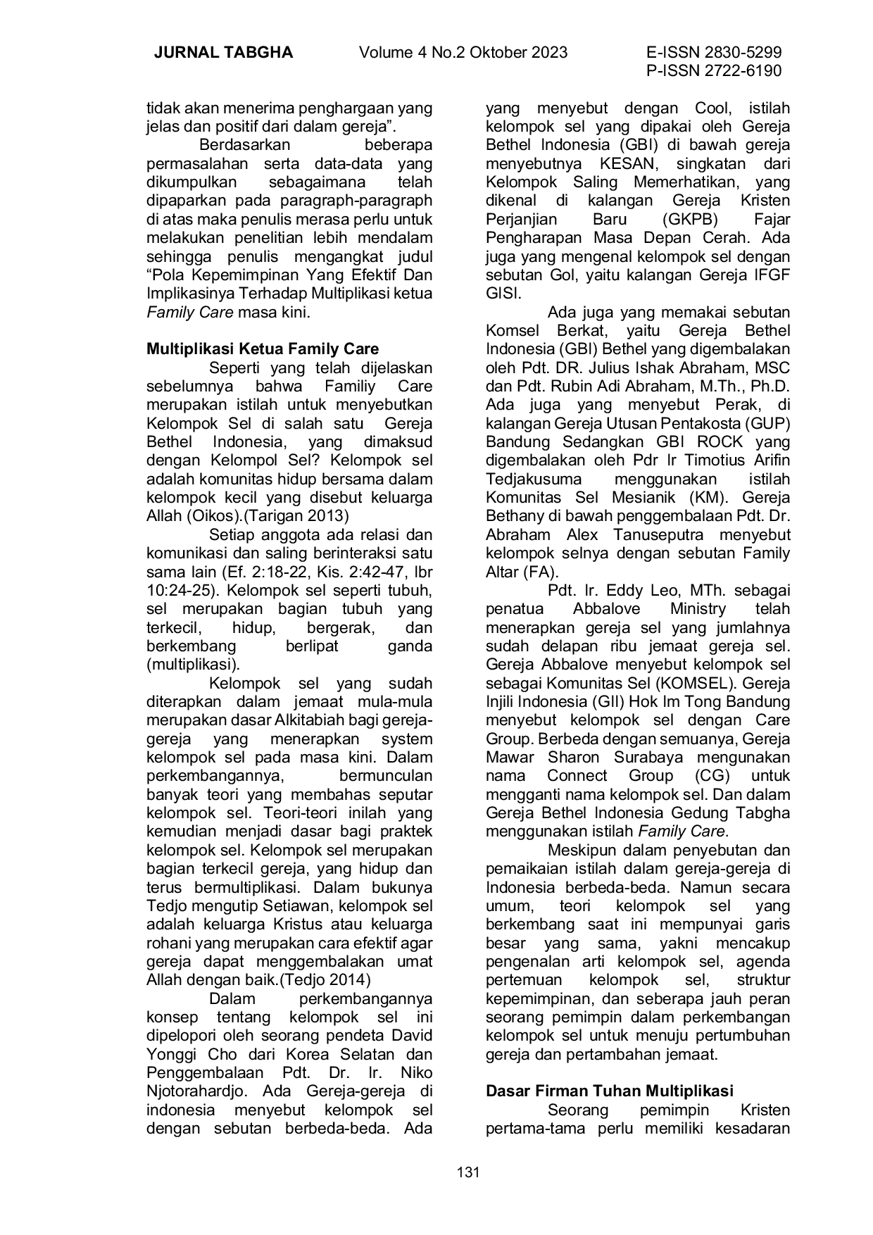 JURIS Pola Kepemimpinan Yang Efektif Dan Implikasinya Terhadap Multiplikasi Ketua Family Care Masa Kini