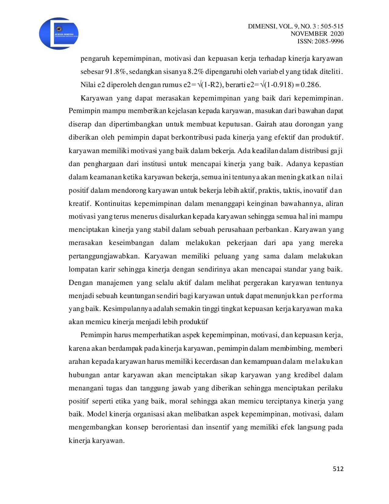JURIS Pengaruh Kepemimpinan Dan Motivasi Terhadap Kepuasan Kerja Serta Dampaknya Terhadap Kinerja Karyawan Influence Of Leadership And Motivation On Employee Satisfaction And Its Impact On Employee Perform