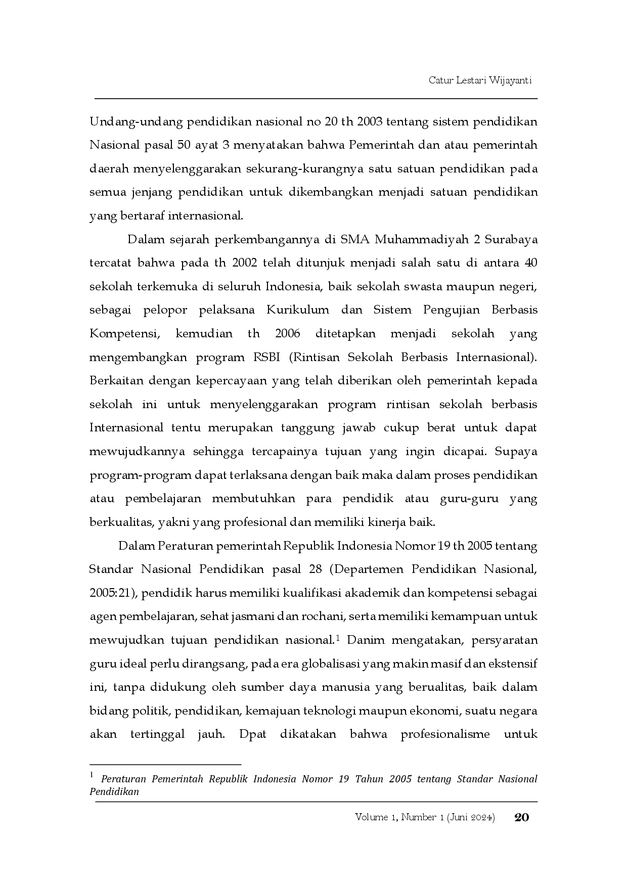 juris Pengembangan Kinerja Guru SMA Islam di Surabaya Langkah Strategis Mencapai Rintisan Sekolah Bertaraf Internasional