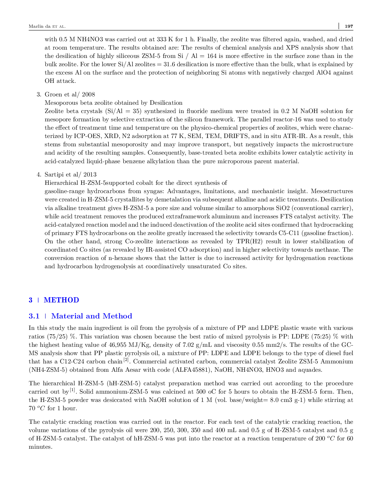 JURIS Catalytic Cracking of Polypropylene Low Density Polyethylene Pyrolysis Oil over Hierarchical H ZSM 5 Catalyst