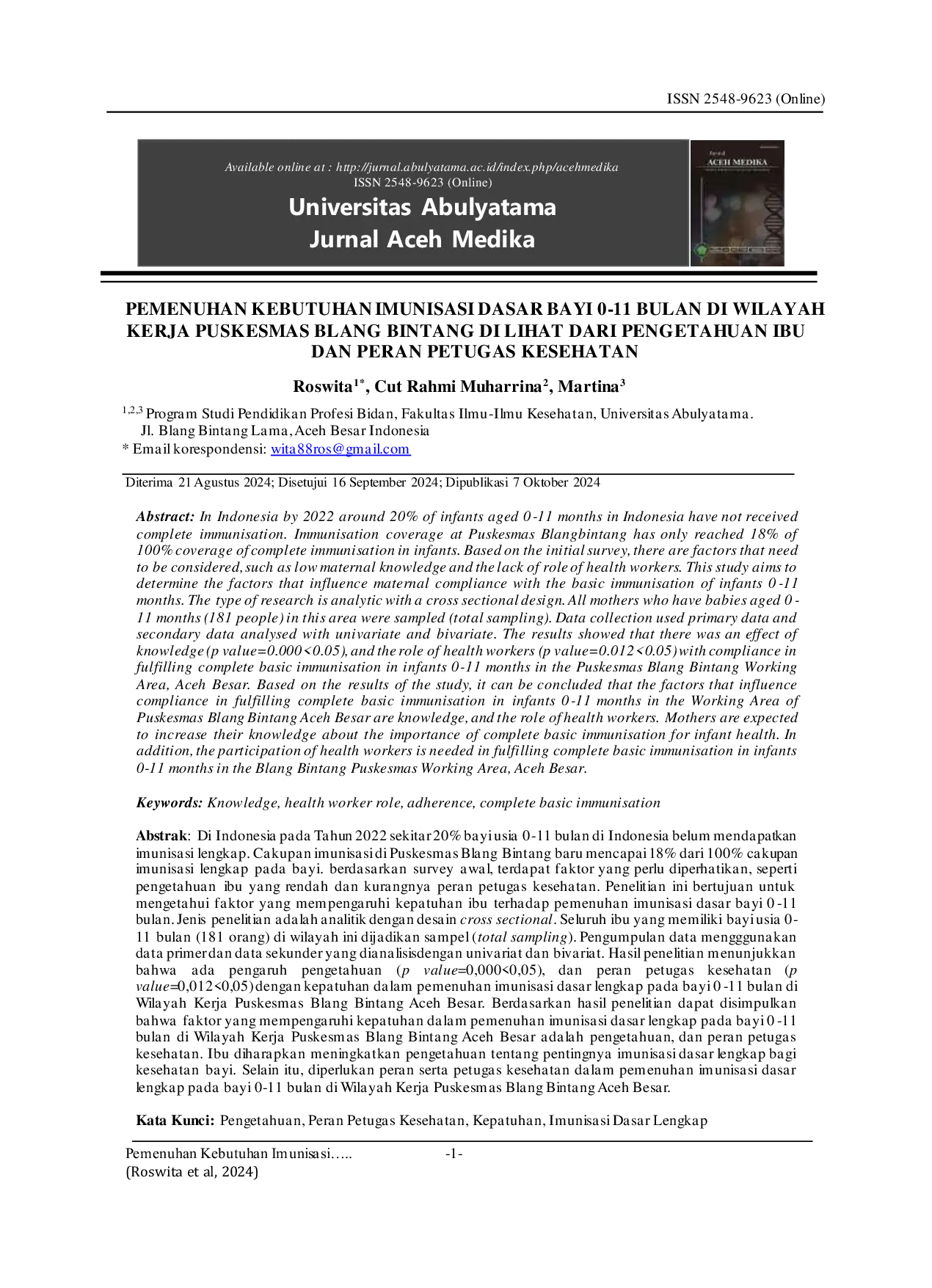 JURIS Pemenuhan Kebutuhan Imunisasi Dasar Bayi 0 11 Bulan di Wilayah Kerja Puskesmas Blang Bintang Dilihat dari Pengetahuan Ibu dan Peran Petugas Kesehatan