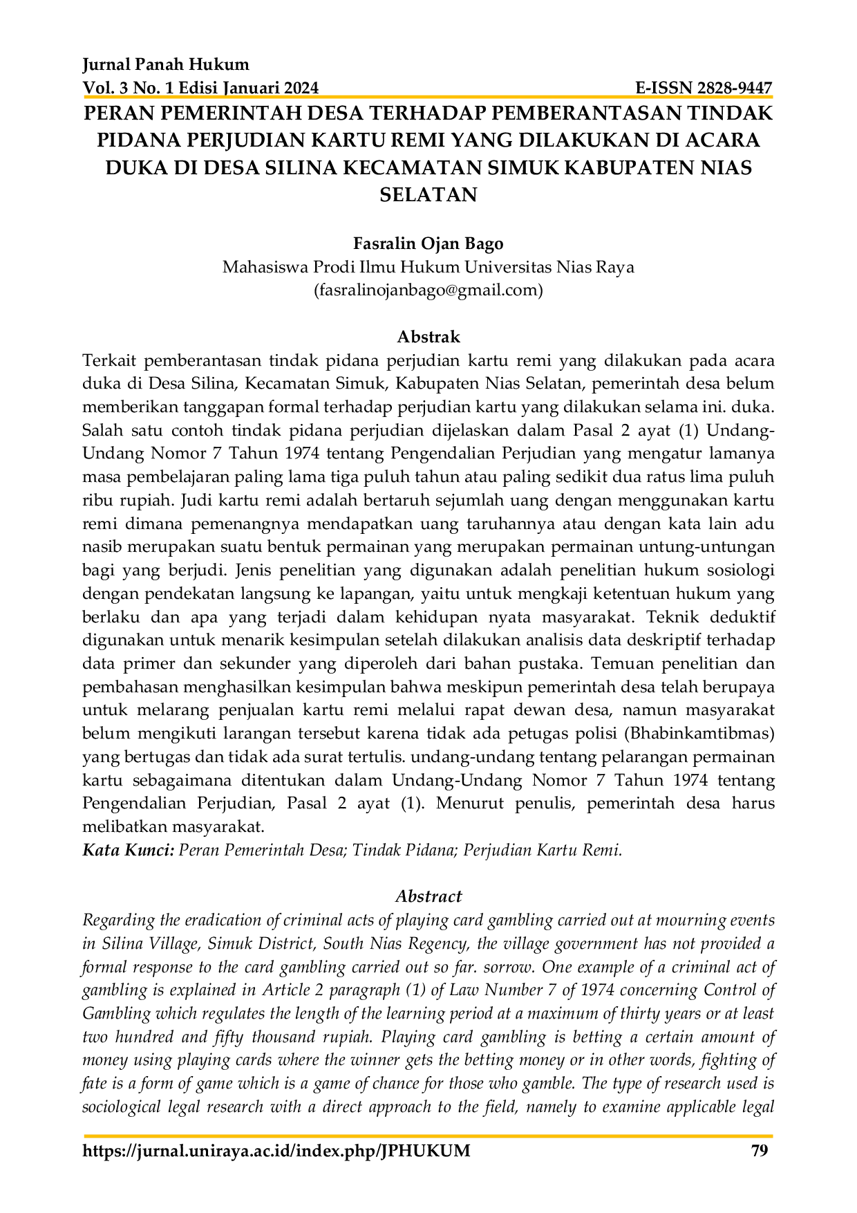 JURIS Peran Pemerintah Desa Terhadap Pemberantasan Tindak Pidana Perjudian Kartu Remi Yang Dilakukan Di Acara Duka Di Desa Silina Kecamatan Simuk Kabupaten Nias Selatan