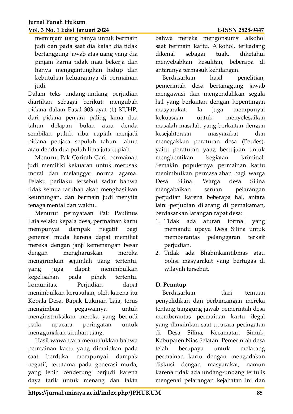 JURIS Peran Pemerintah Desa Terhadap Pemberantasan Tindak Pidana Perjudian Kartu Remi Yang Dilakukan Di Acara Duka Di Desa Silina Kecamatan Simuk Kabupaten Nias Selatan