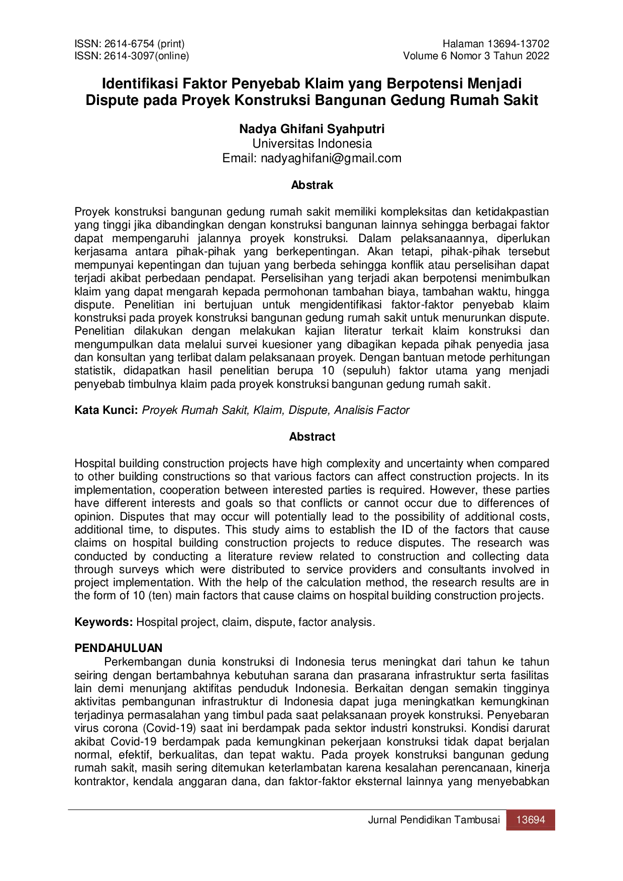 JURIS Identifikasi Faktor Penyebab Klaim yang Berpotensi Menjadi Dispute pada Proyek Konstruksi Bangunan Gedung Rumah Sakit