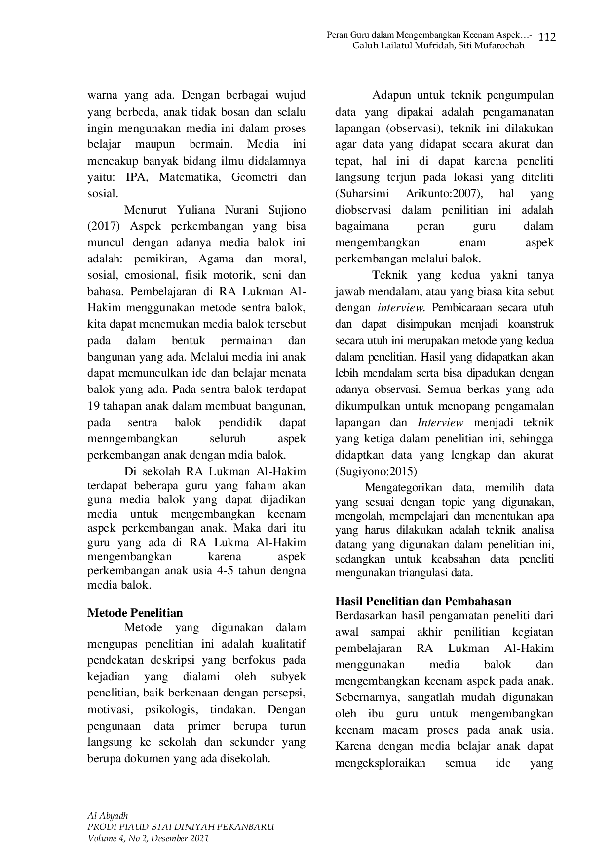 JURIS Peran Guru Dalam Mengembangkan Keenam Aspek Perkembangan Anak Usia Dini Memakai Media Balok Di Ra Lukman Al Hakim Lidah Wetan Lakarsantri Surabaya