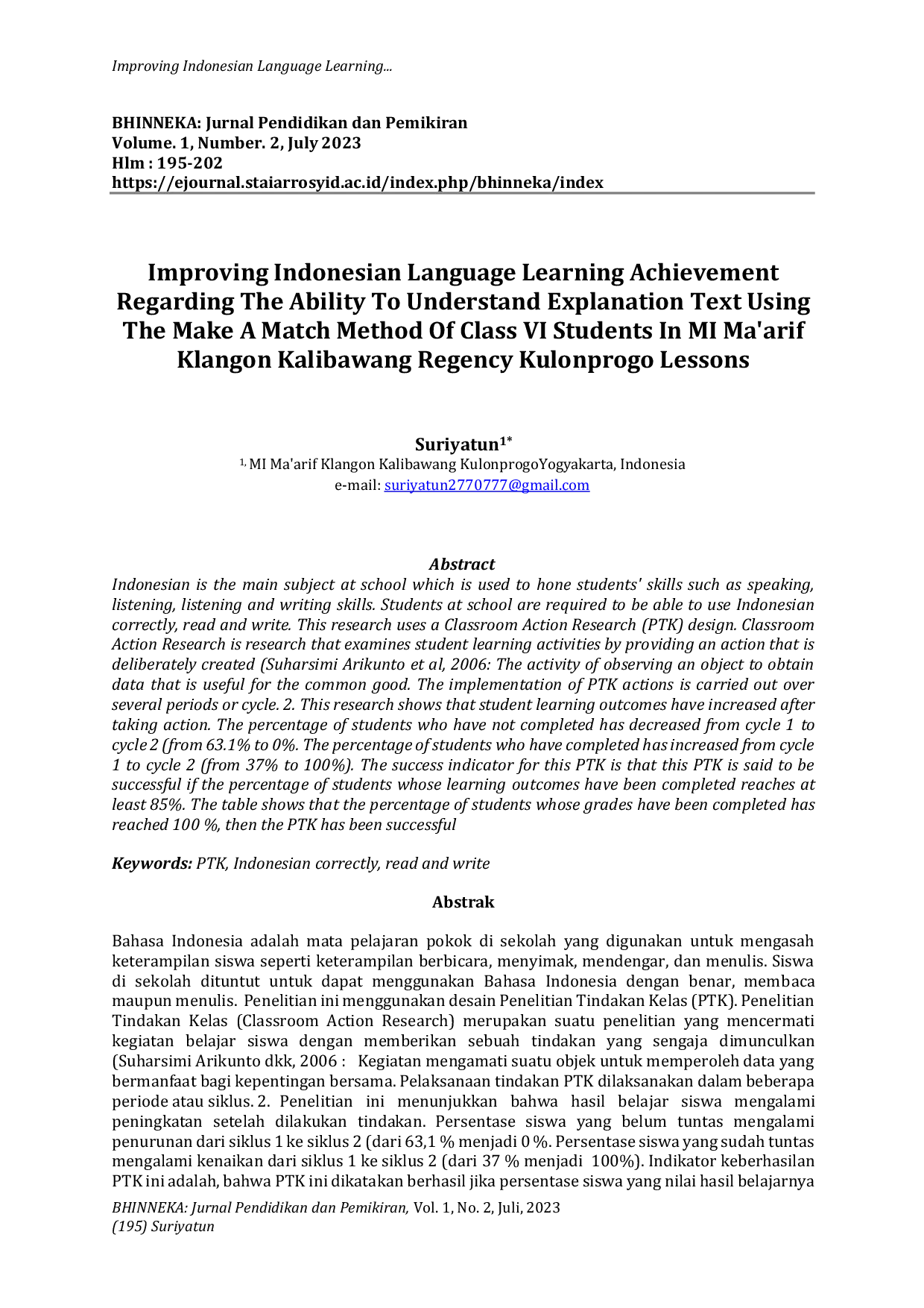 JURIS Improving Indonesian Language Learning Achievement Regarding The Ability To Understand Explanation Text Using The Make A Match Method Of Class VI Students In MI Ma arif Klangon Kalibawang Regency Kulo