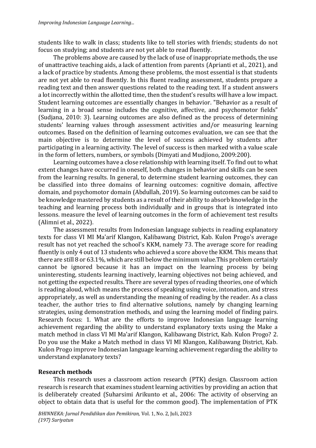 JURIS Improving Indonesian Language Learning Achievement Regarding The Ability To Understand Explanation Text Using The Make A Match Method Of Class VI Students In MI Ma arif Klangon Kalibawang Regency Kulo