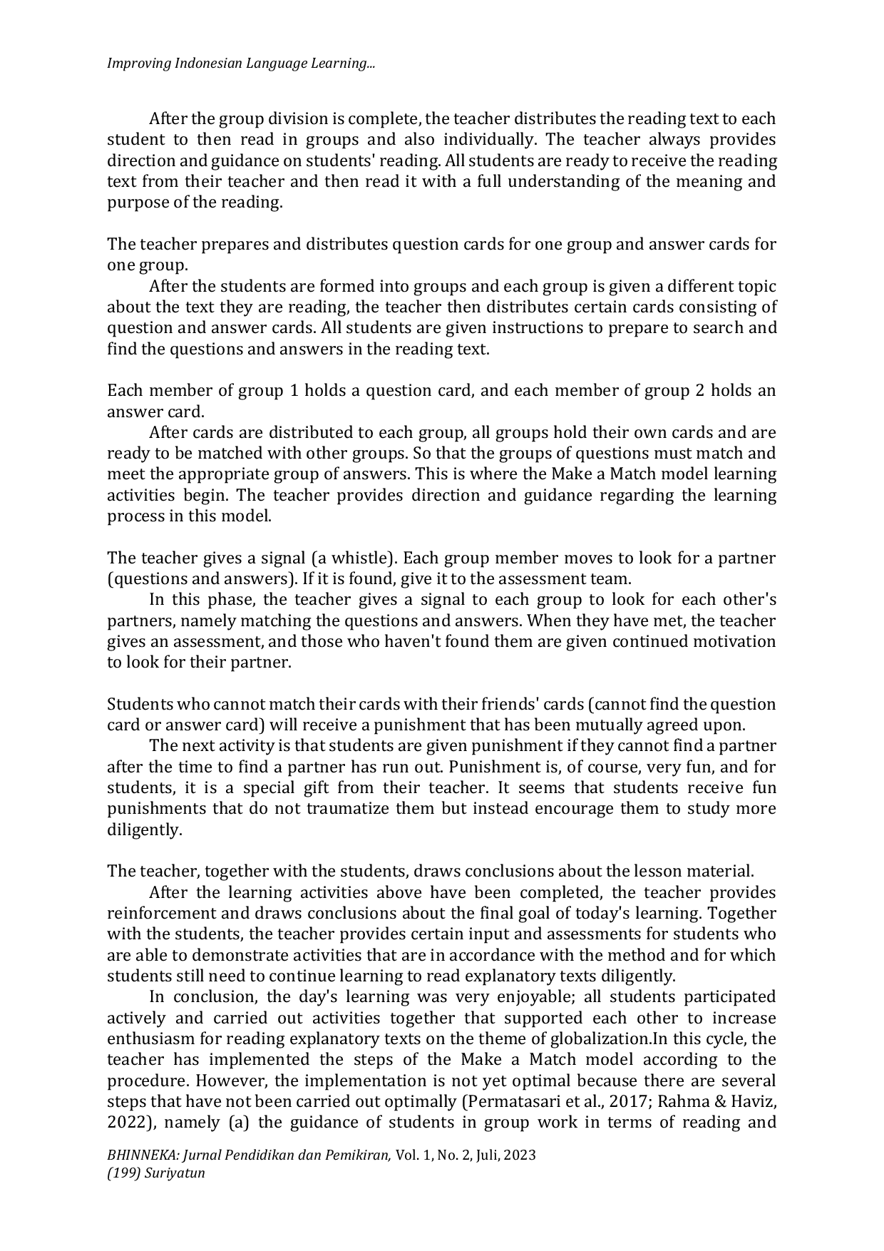 JURIS Improving Indonesian Language Learning Achievement Regarding The Ability To Understand Explanation Text Using The Make A Match Method Of Class VI Students In MI Ma arif Klangon Kalibawang Regency Kulo