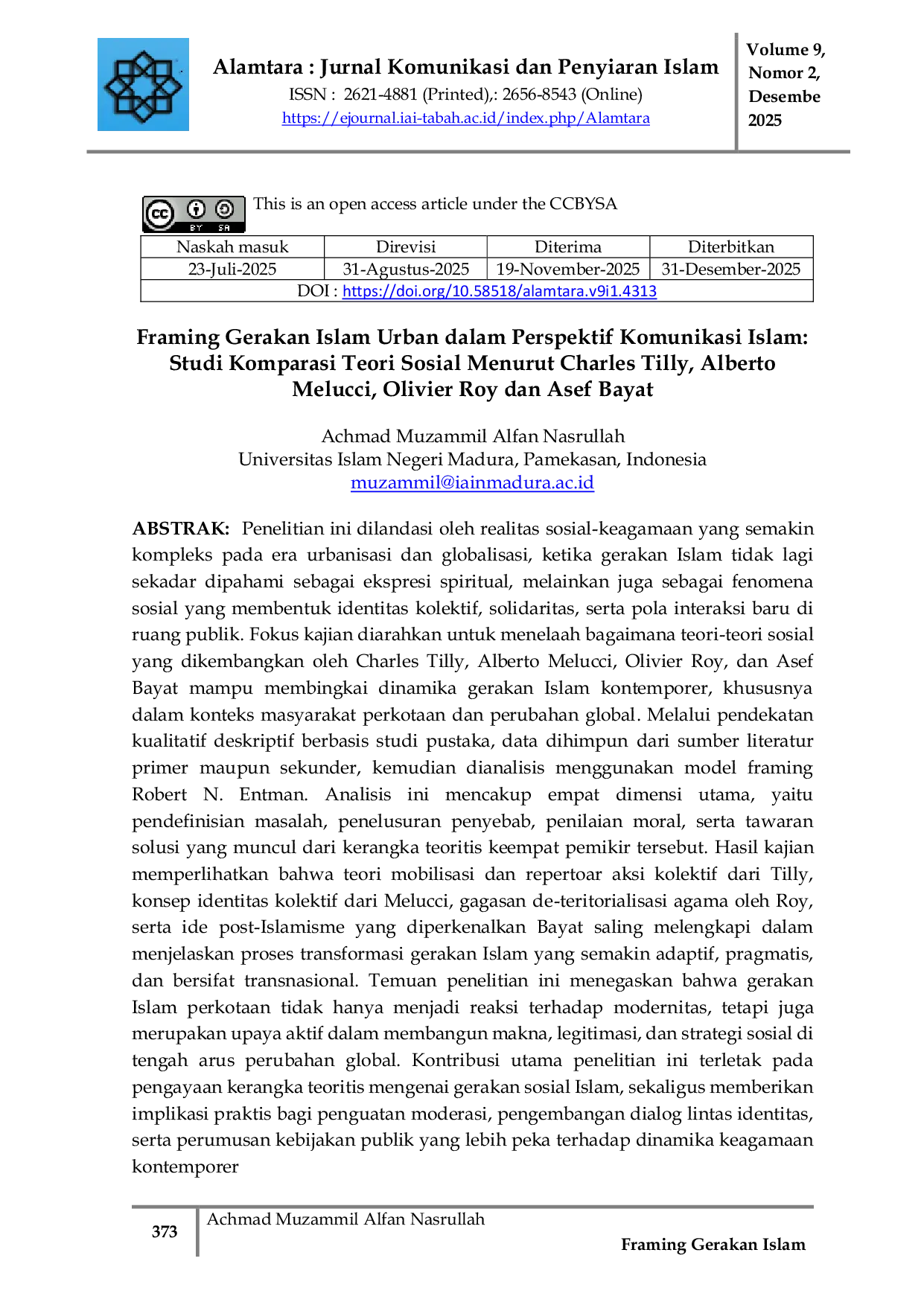 JURIS Framing Gerakan Islam Urban dalam Perspektif Komunikasi Islam Studi Komparasi Teori Sosial Menurut Charles Tilly Alberto Melucci Olivier Roy dan Asef Bayat