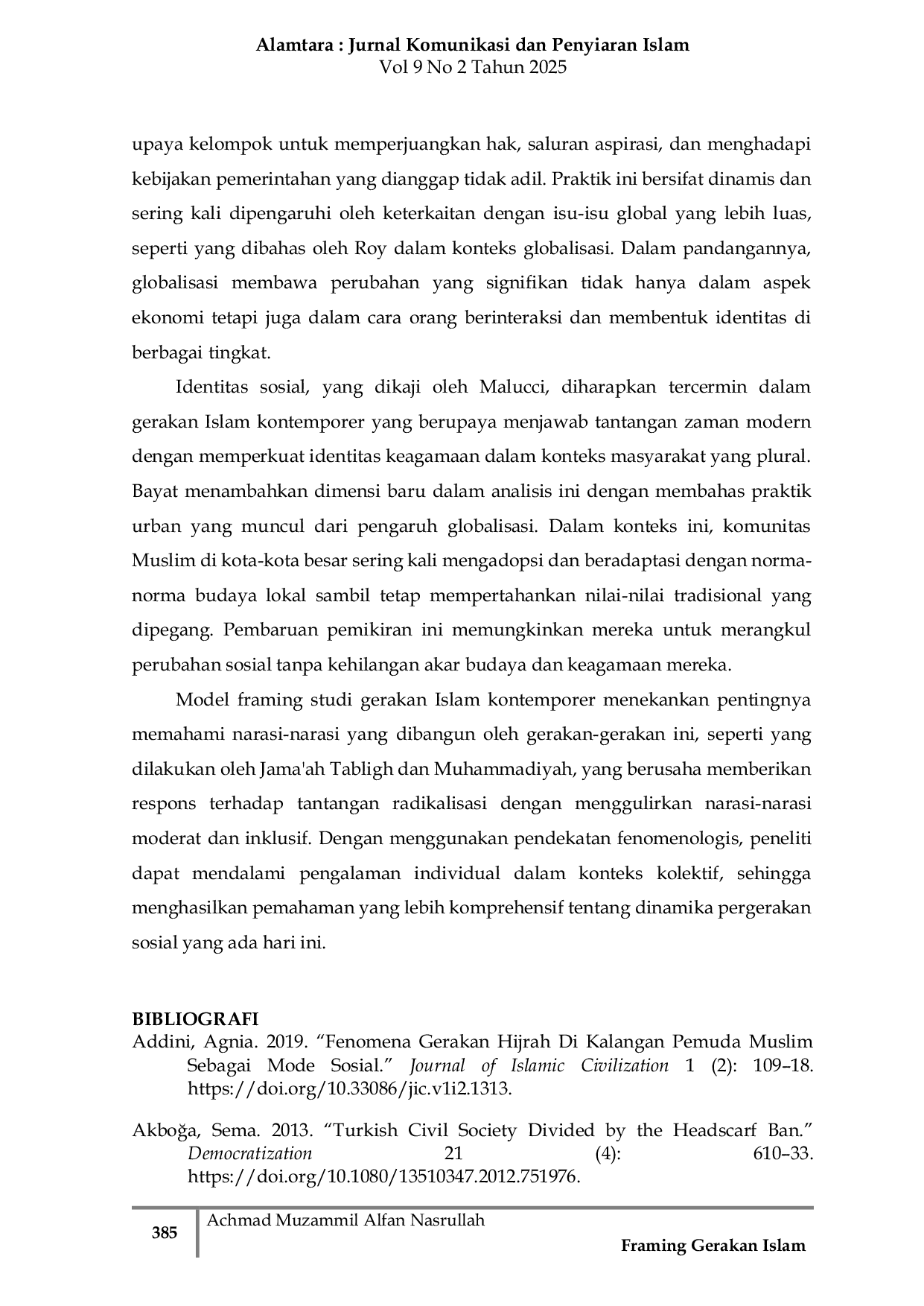 JURIS Framing Gerakan Islam Urban dalam Perspektif Komunikasi Islam Studi Komparasi Teori Sosial Menurut Charles Tilly Alberto Melucci Olivier Roy dan Asef Bayat