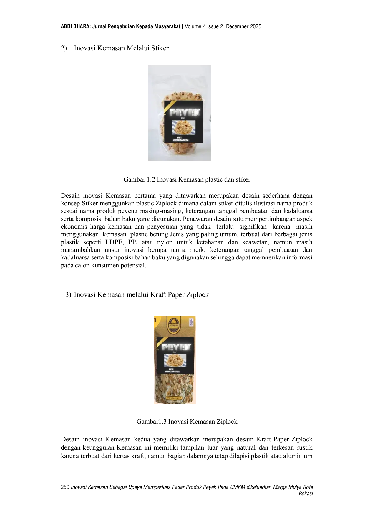 JURIS Inovasi Kemasan Sebagai Upaya Memperluas Pasar Produk Peyek Pada UMKM Dikelurahan Marga Mulya Kota Bekasi